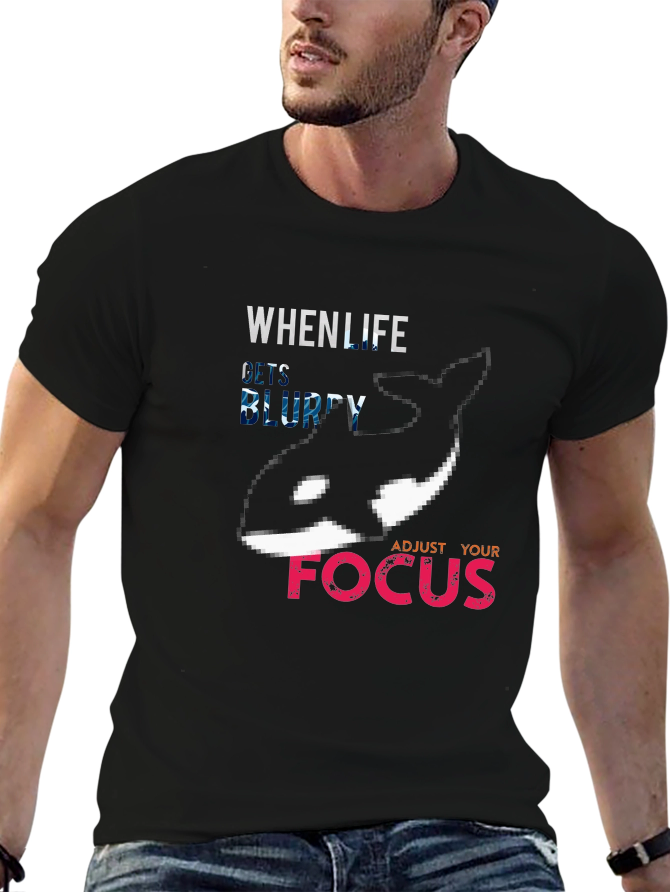 Black When Life Gets Blurry Adjust Your Focus Orca T-Shirt view 6