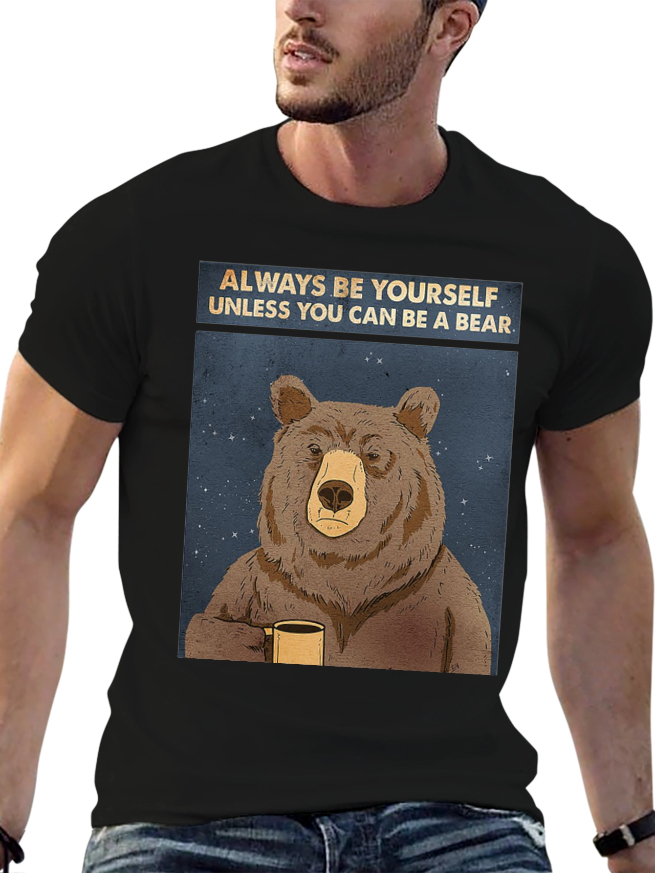 Black Always Be Yourself Unless You Can Be A Bear T-Shirt view 6