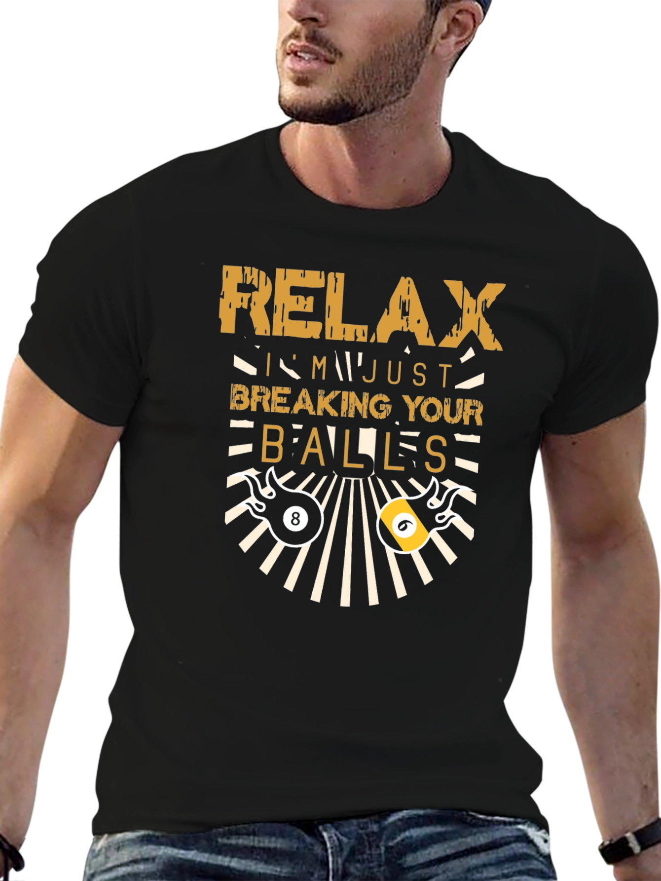 Black Relax, I'm Just Breaking Your Balls - Men's Black T-Shirt view 6