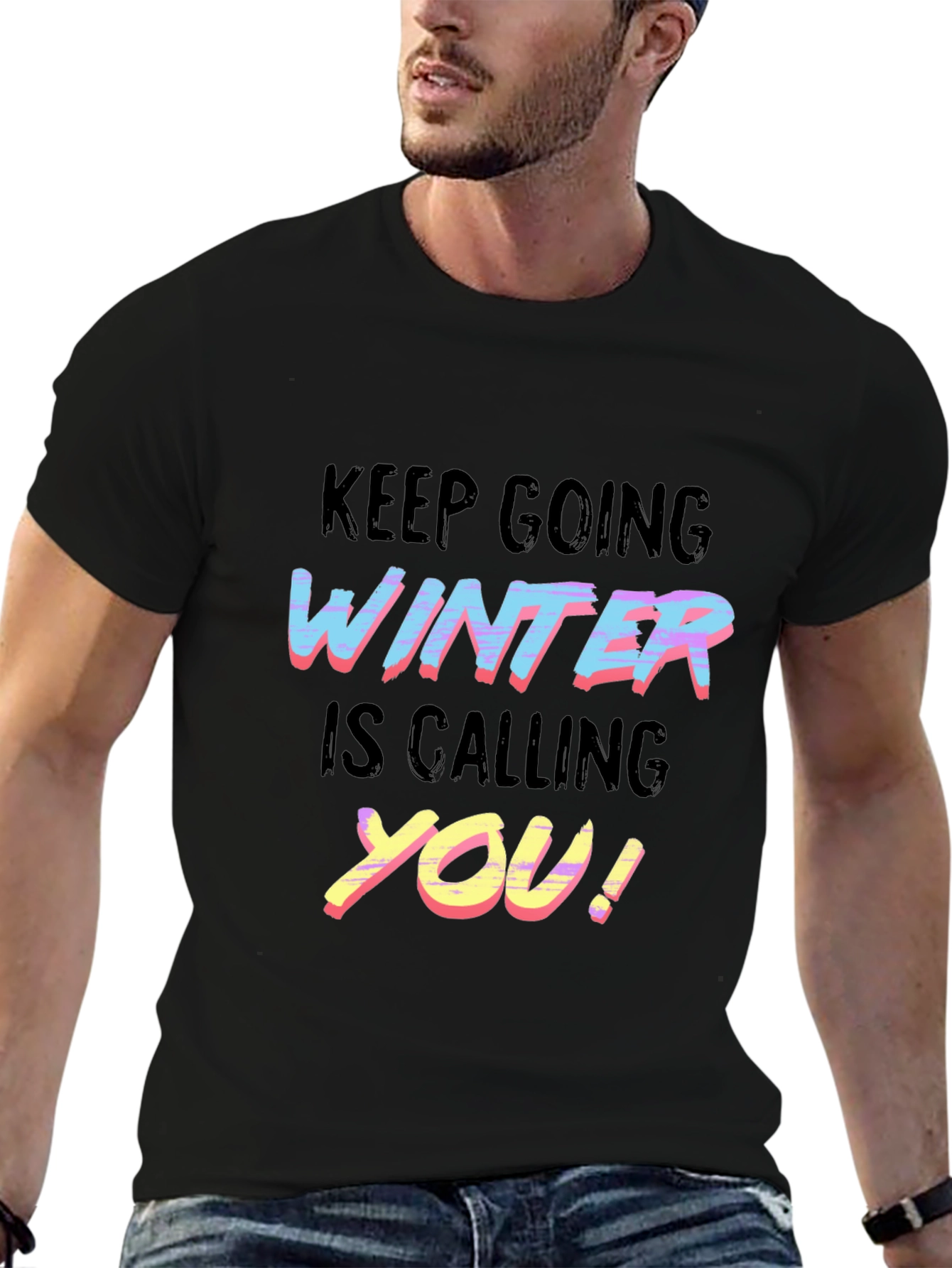 Black Keep Going Winter is Calling You T-Shirt view 6