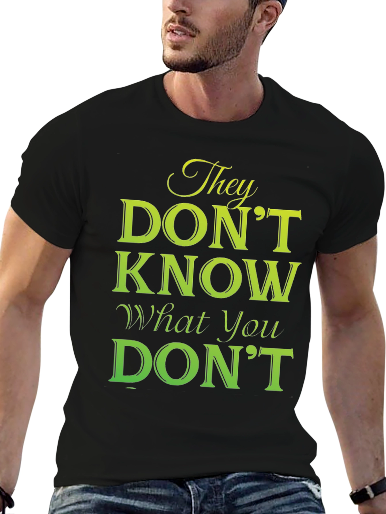 Black They Don't Know What You Don't T-Shirt view 6