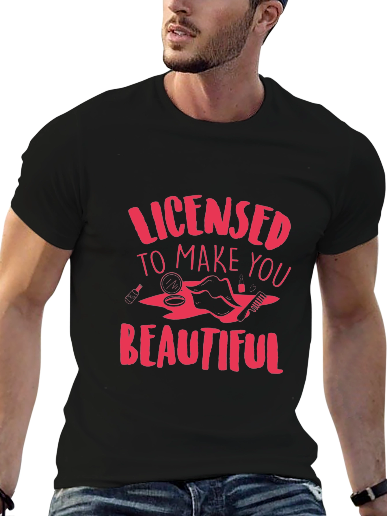 Black Licensed to Make You Beautiful T-Shirt view 6