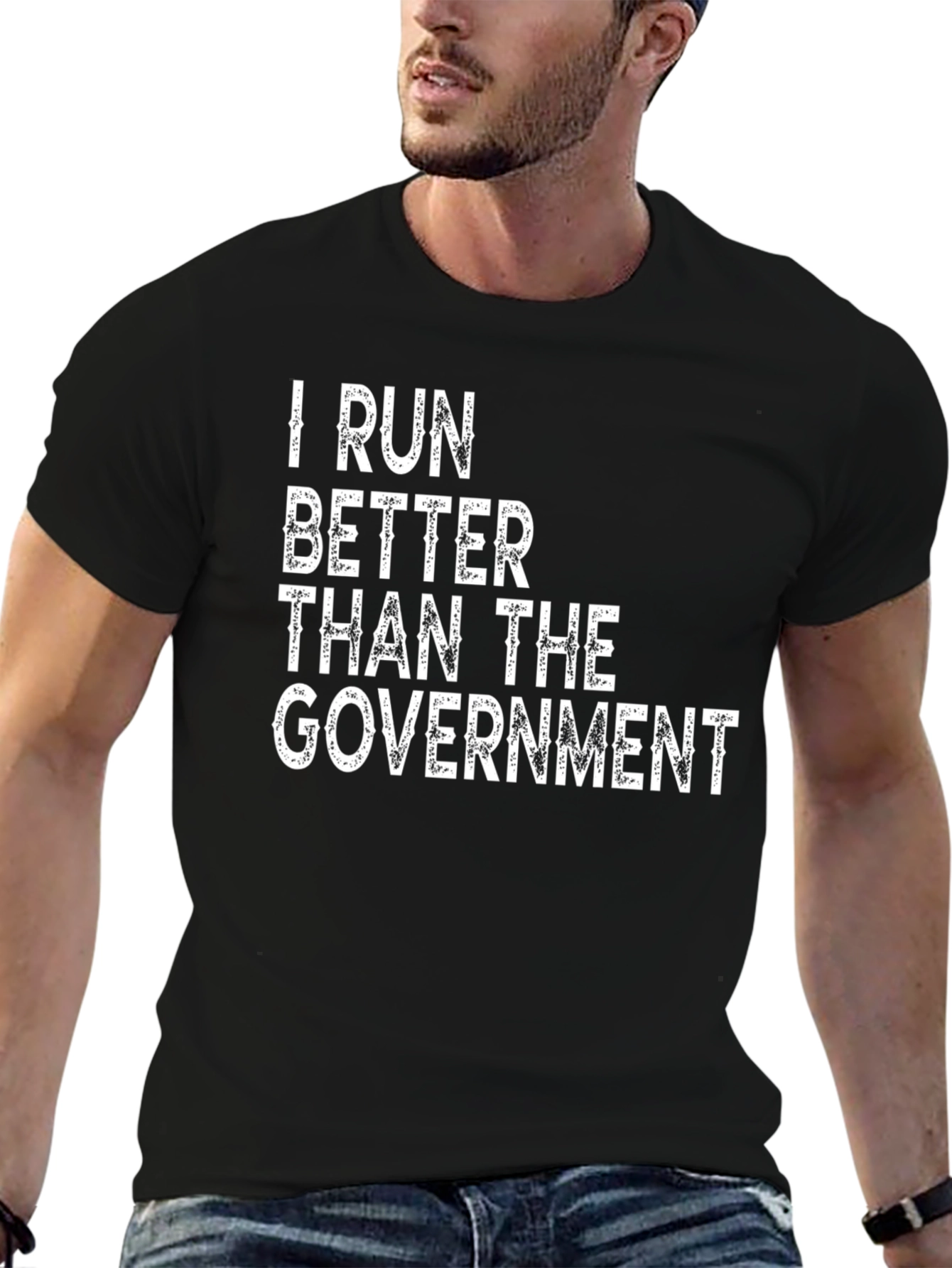 Black I Run Better Than The Government T-Shirt view 6