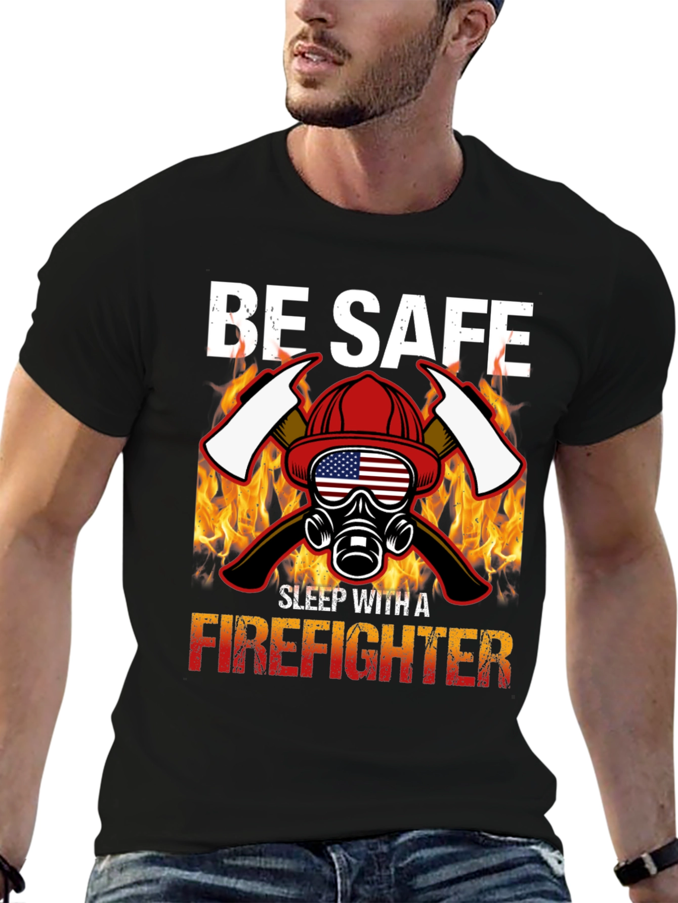 Black Be Safe Sleep With A Firefighter Black T-Shirt view 6