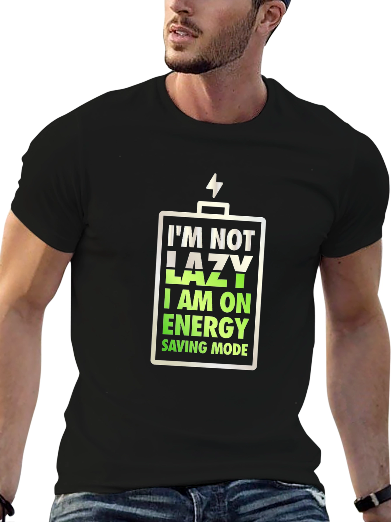 Black I'm Not Lazy, Energy Saving Mode T-Shirt view 6