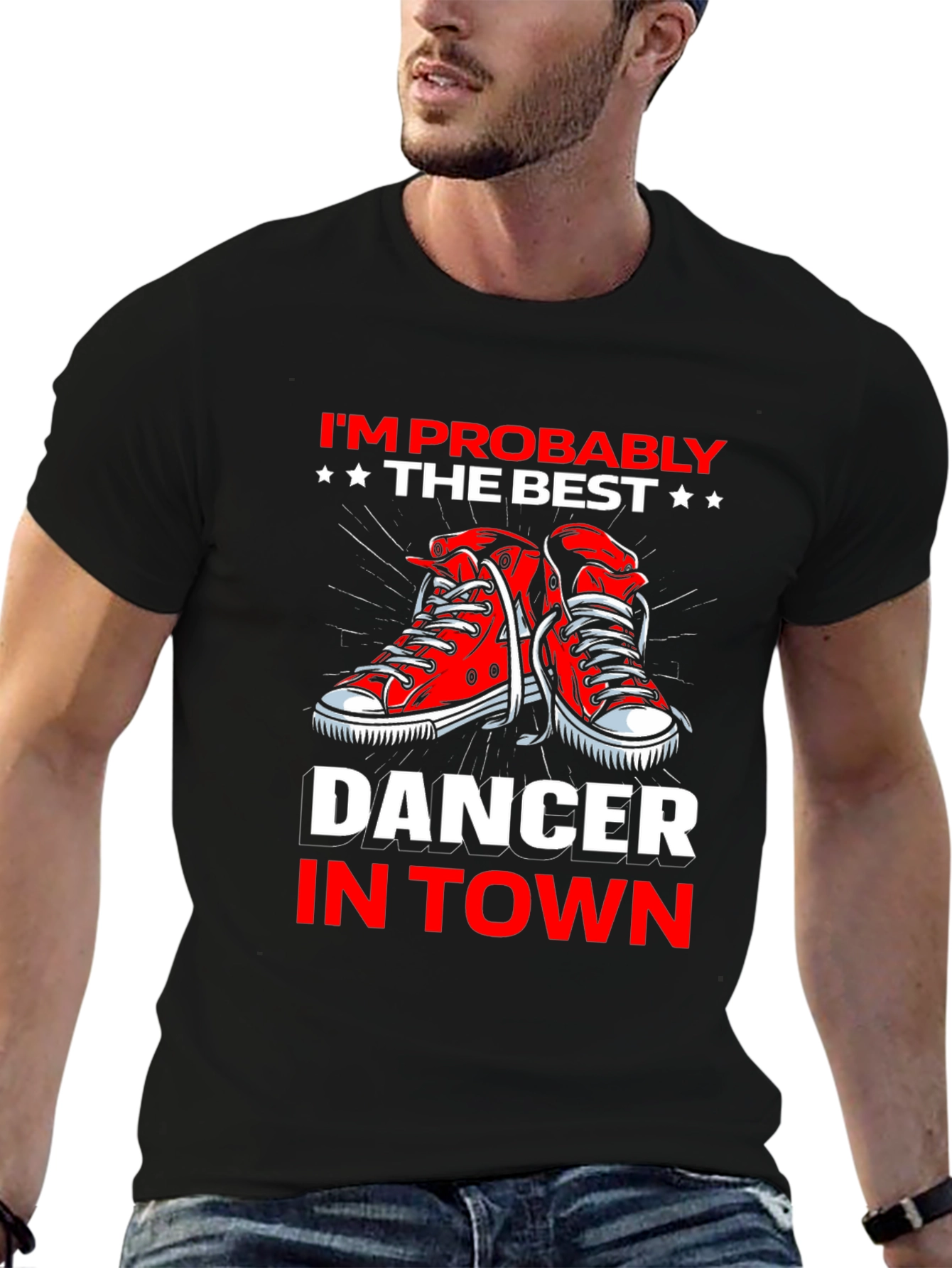 Best Dancer in Town T-Shirt - Fun Graphic Tee - 6