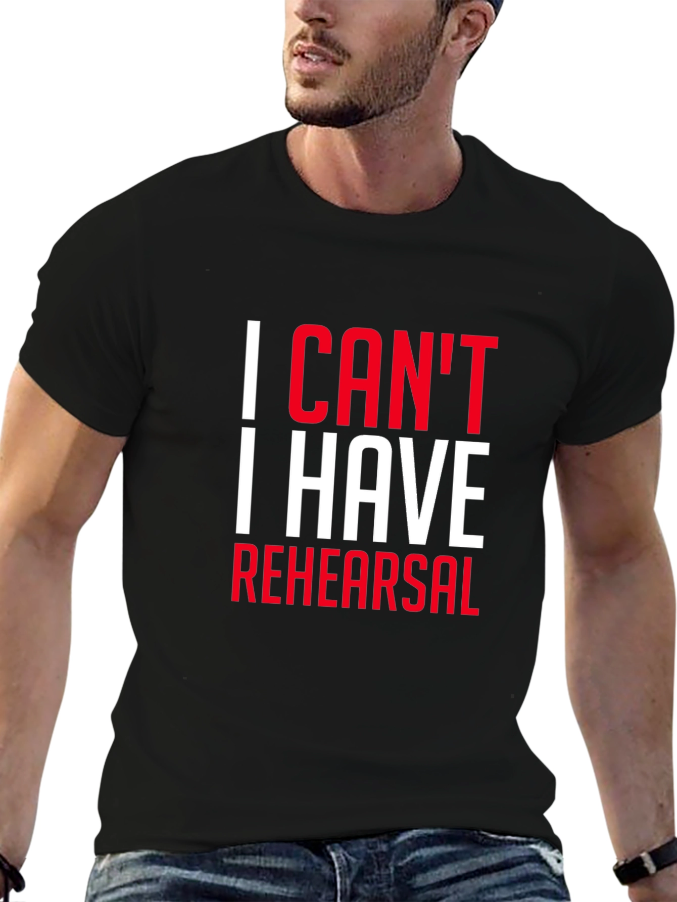 Black I Can't I Have Rehearsal Black T-Shirt view 6