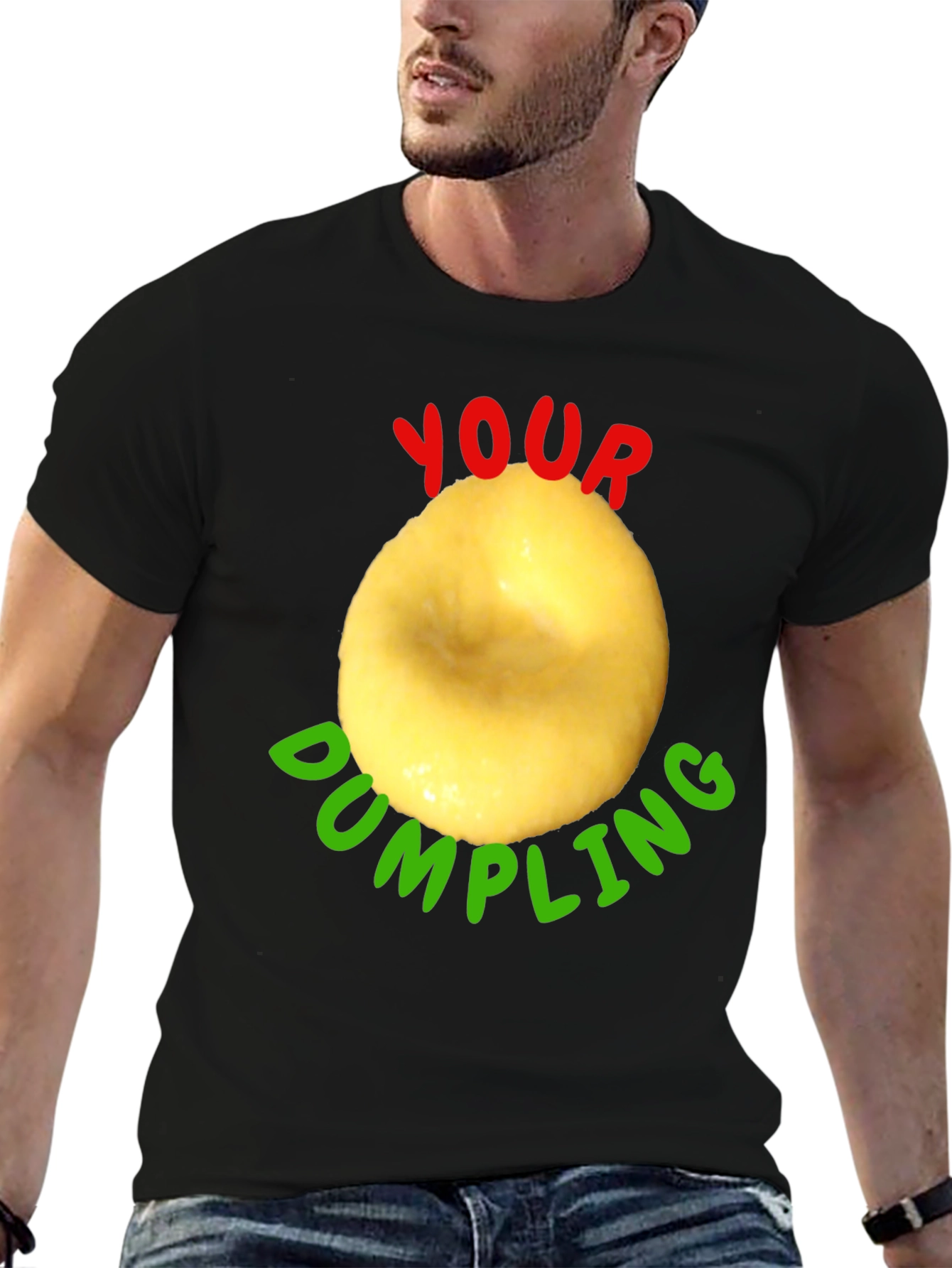 Black Your Dumpling Funny T-Shirt view 6