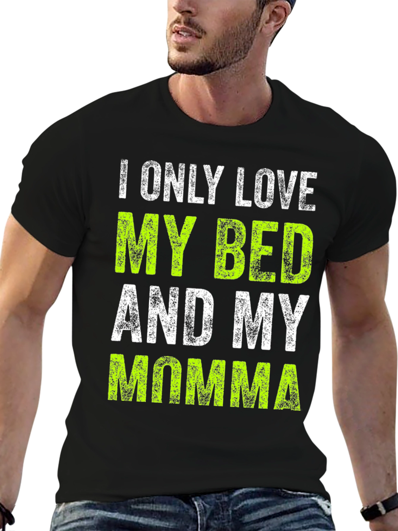 Black I Only Love My Bed and My Momma T-Shirt view 6