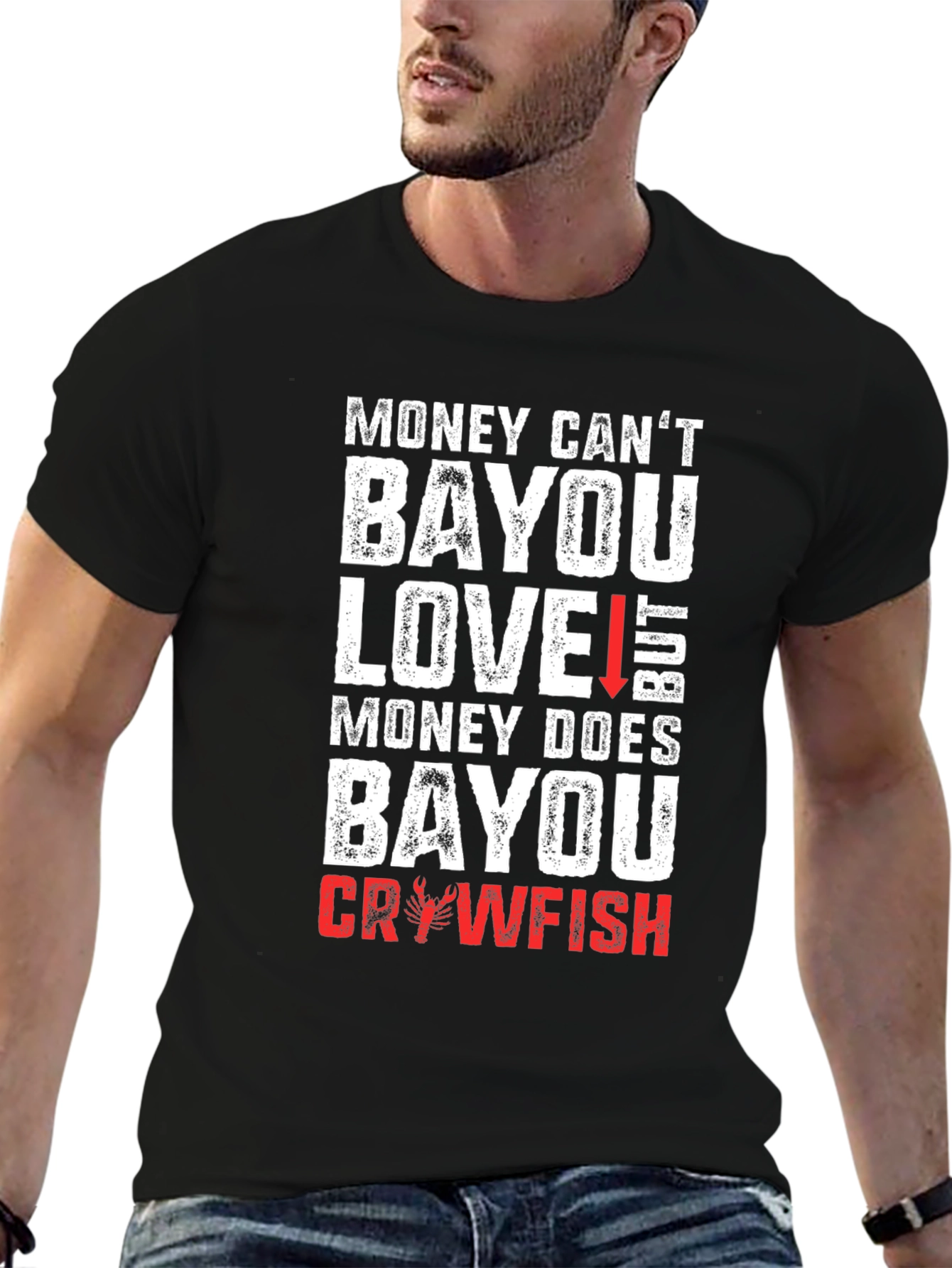 Black Money Can't Bayou Love Crawfish Graphic T-Shirt view 6