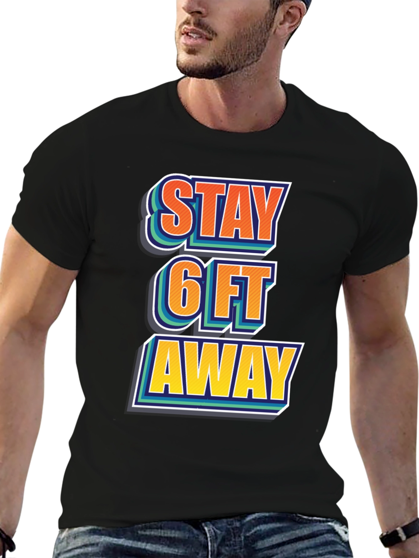 Black Stay 6ft Away Graphic Tee -  Comfortable Casual Shirt view 6