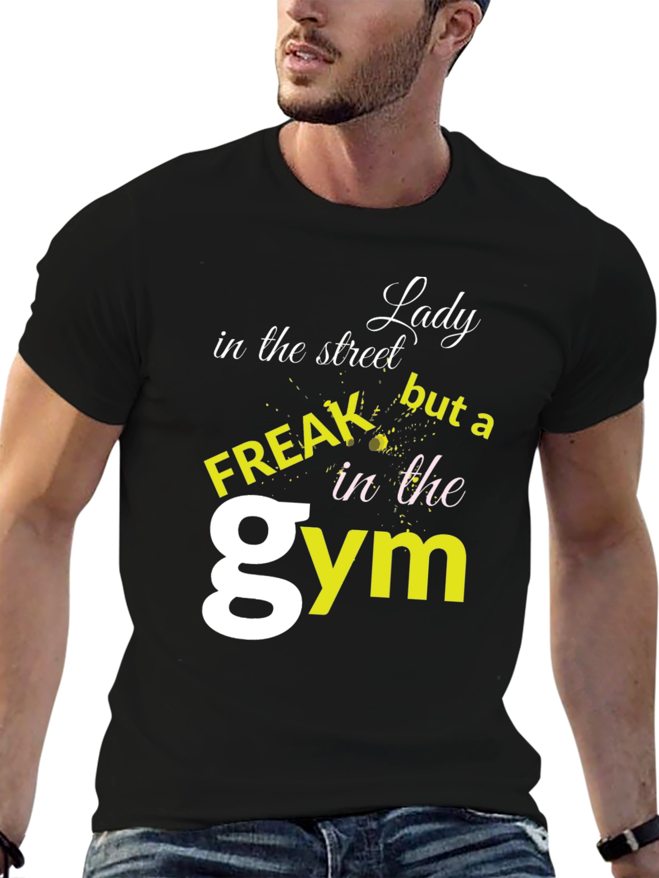 Black Lady in the Street Freak in the Gym T-Shirt view 6
