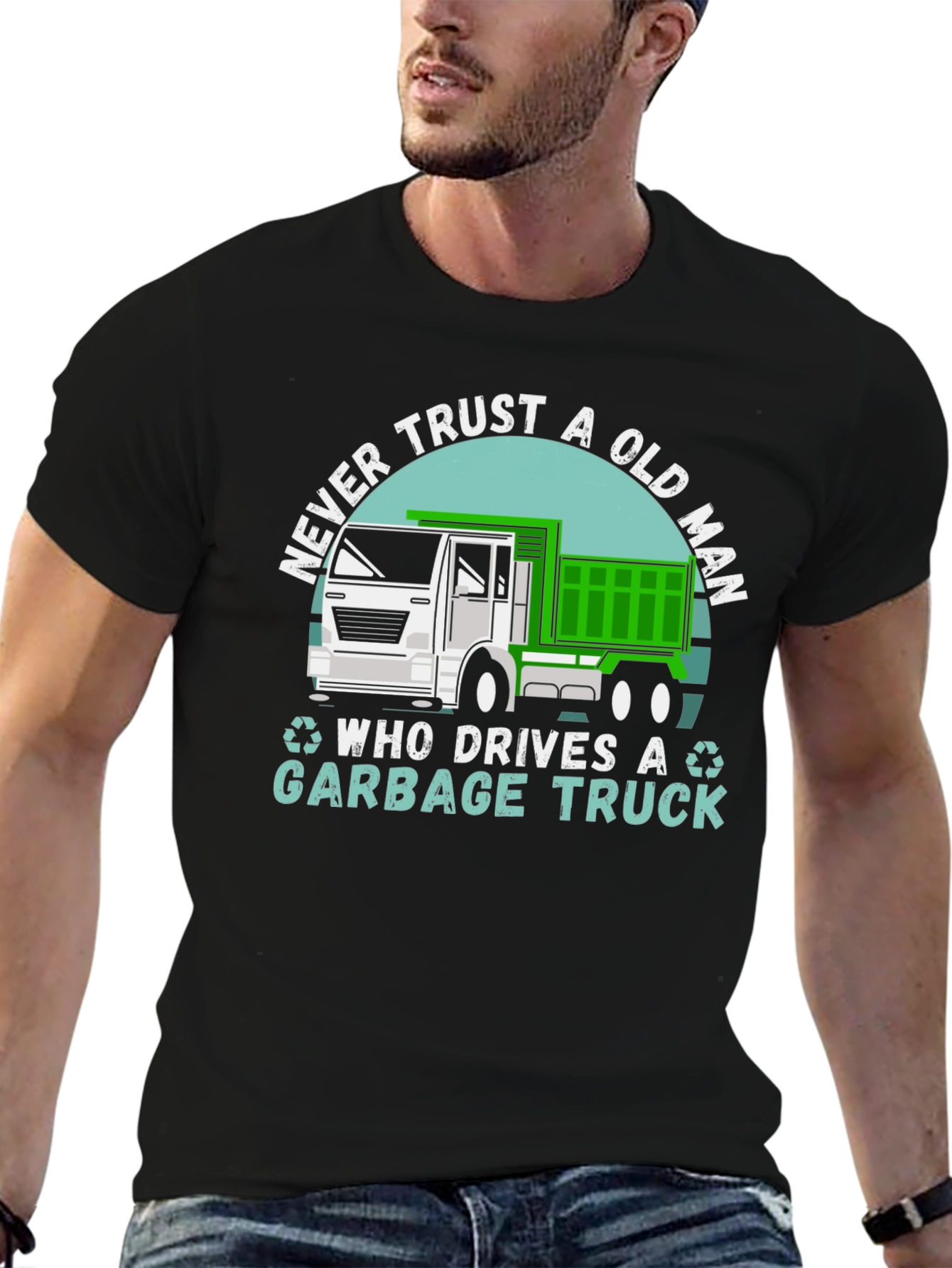 Black Never Trust Old Man Garbage Truck T-Shirt view 6