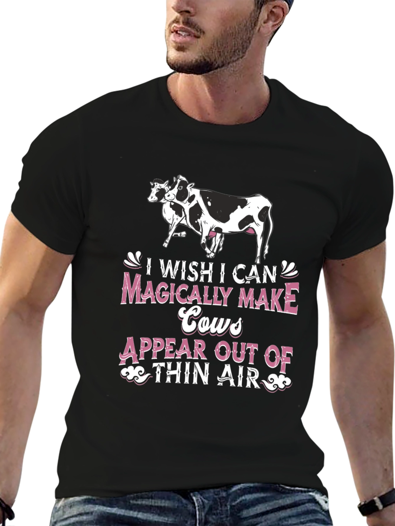 Black Funny Cow Lover T-Shirt - I Wish I Can Magically Make Cows Appear view 6