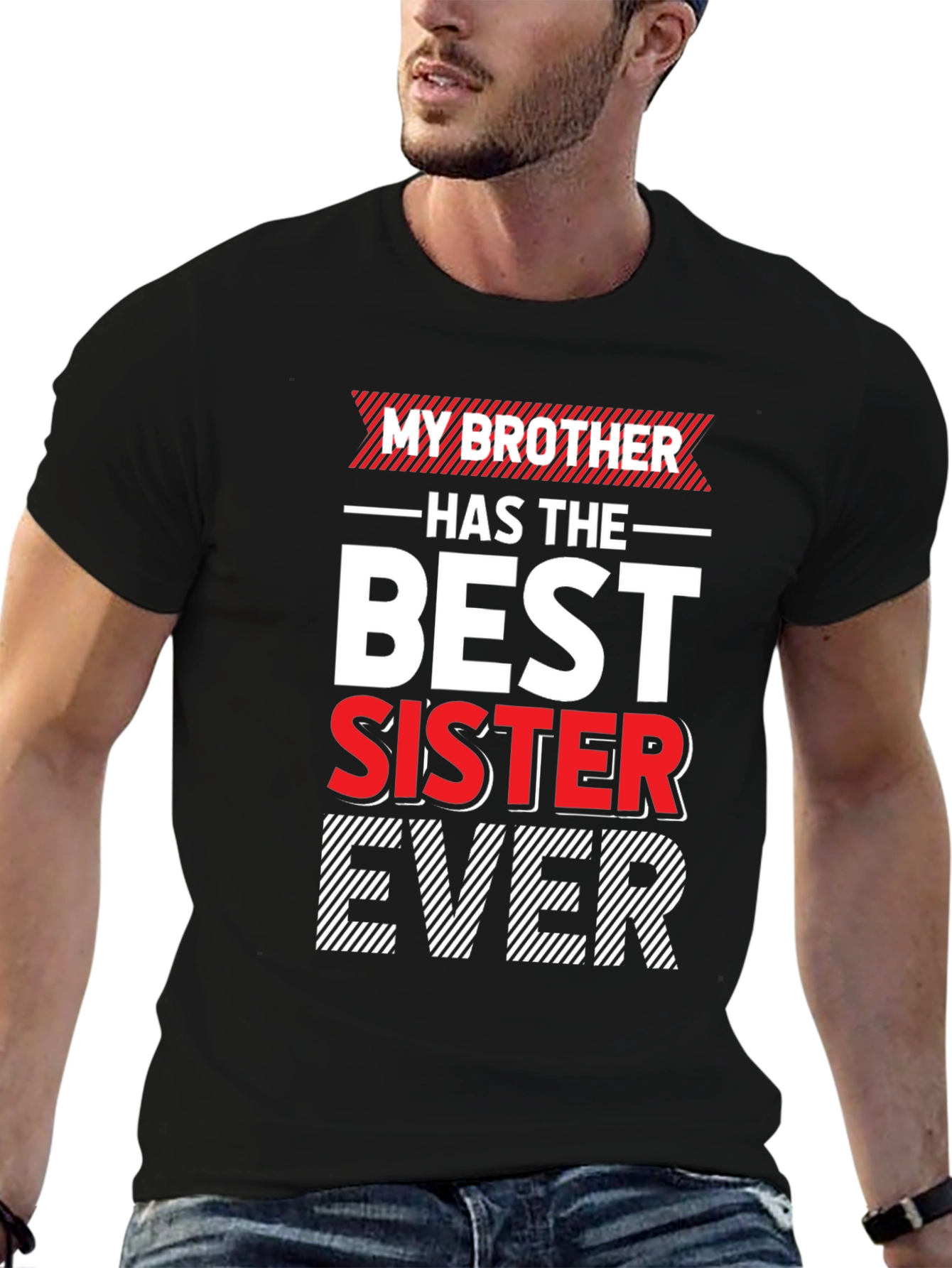 Black My Brother Has The Best Sister Ever T-Shirt view 6