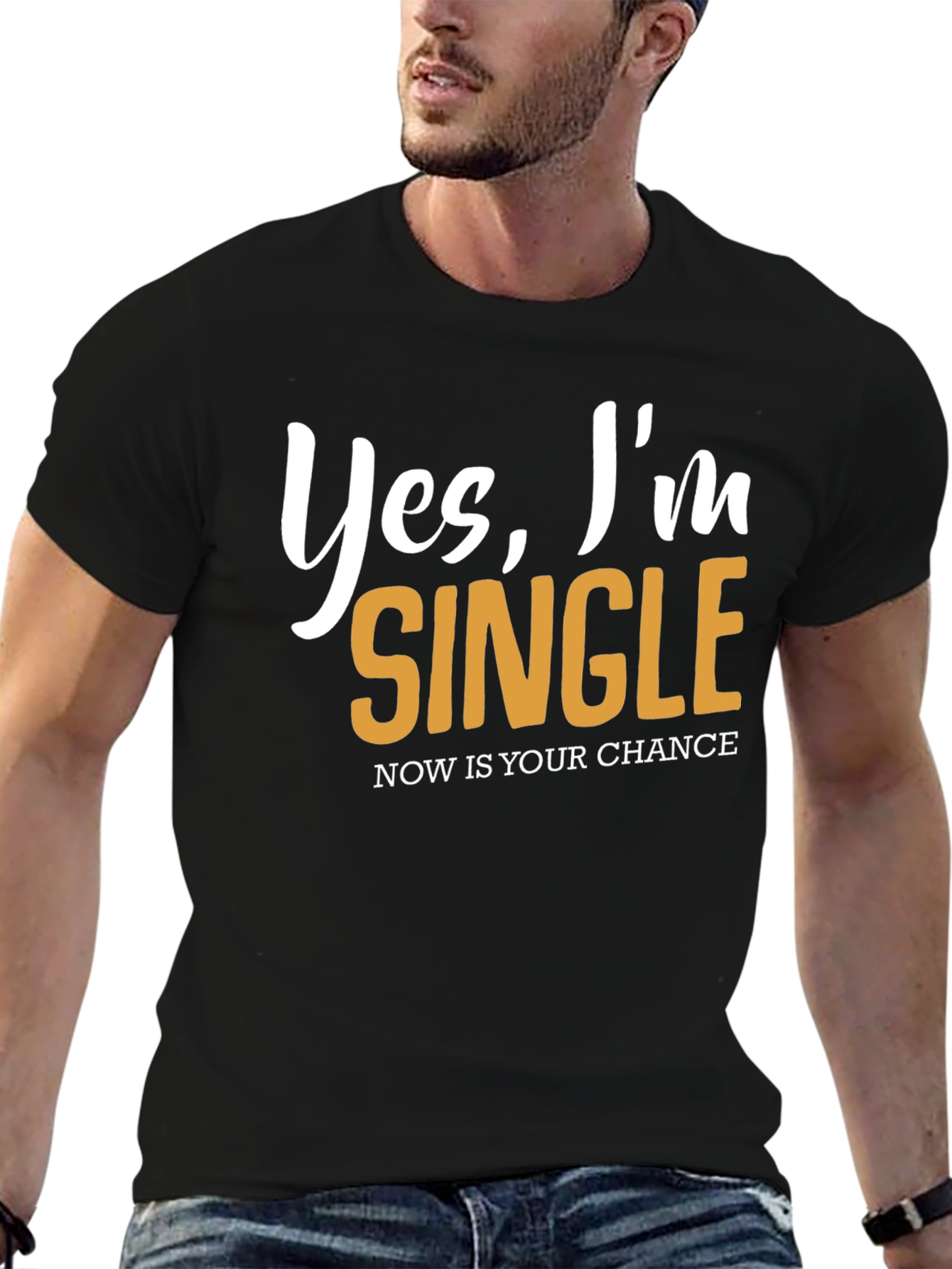 Black Yes, I'm Single T-Shirt - Now's Your Chance! view 6
