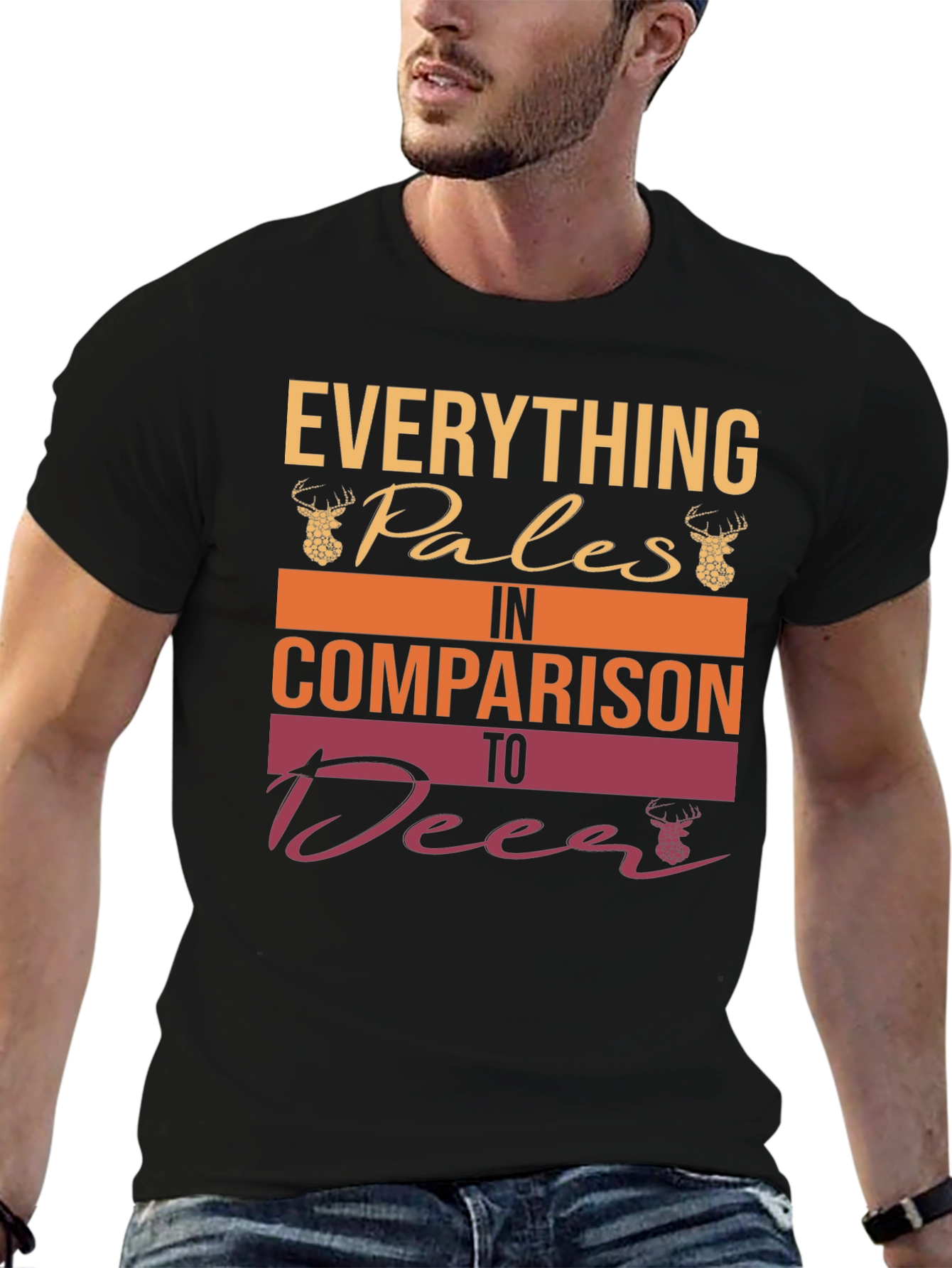 Black Everything Pales In Comparison To Deer T-Shirt view 6