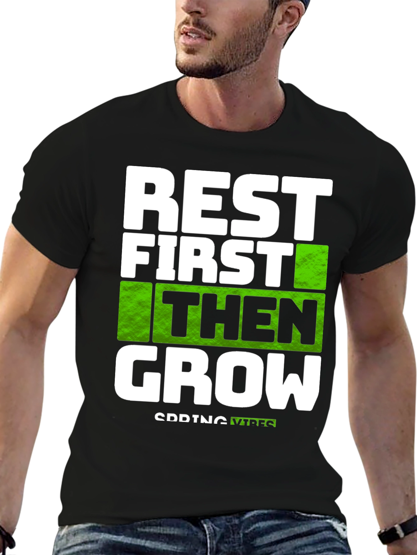 Black Rest First Then Grow - Graphic Tee view 6