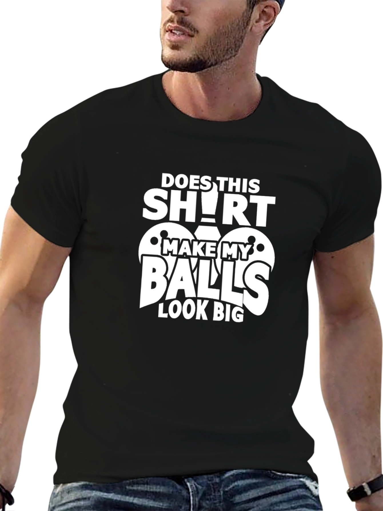 Black Funny "Does This Shirt Make My Balls Look Big" Graphic Tee view 6