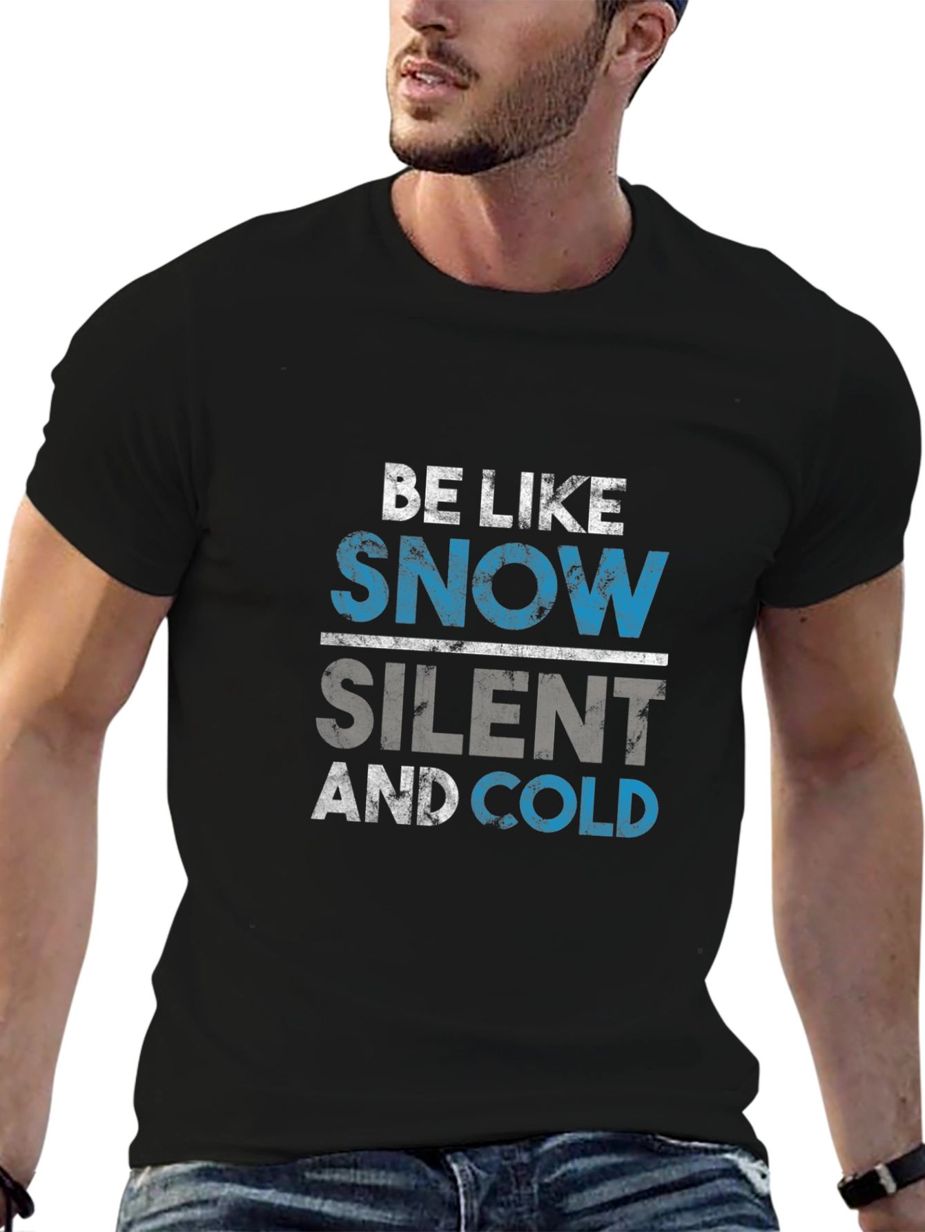 Black Be Like Snow T-Shirt - Silent and Cold Tee view 6