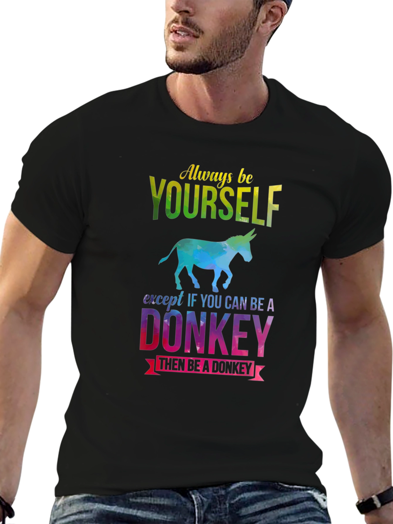 Black Always Be Yourself - Donkey T-Shirt view 6