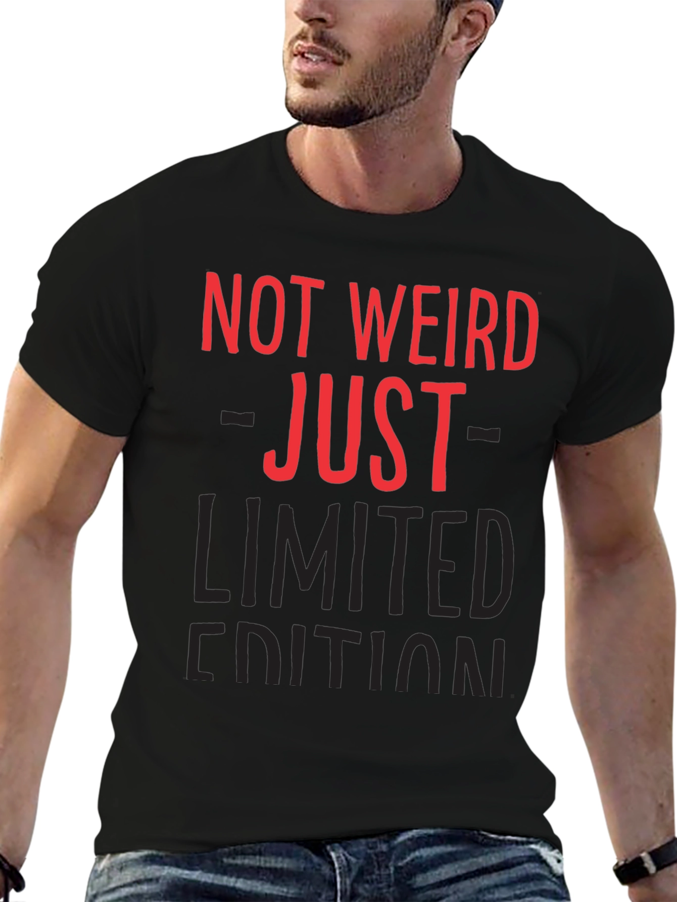 Black Not Weird Just Limited Edition Black T-Shirt view 6