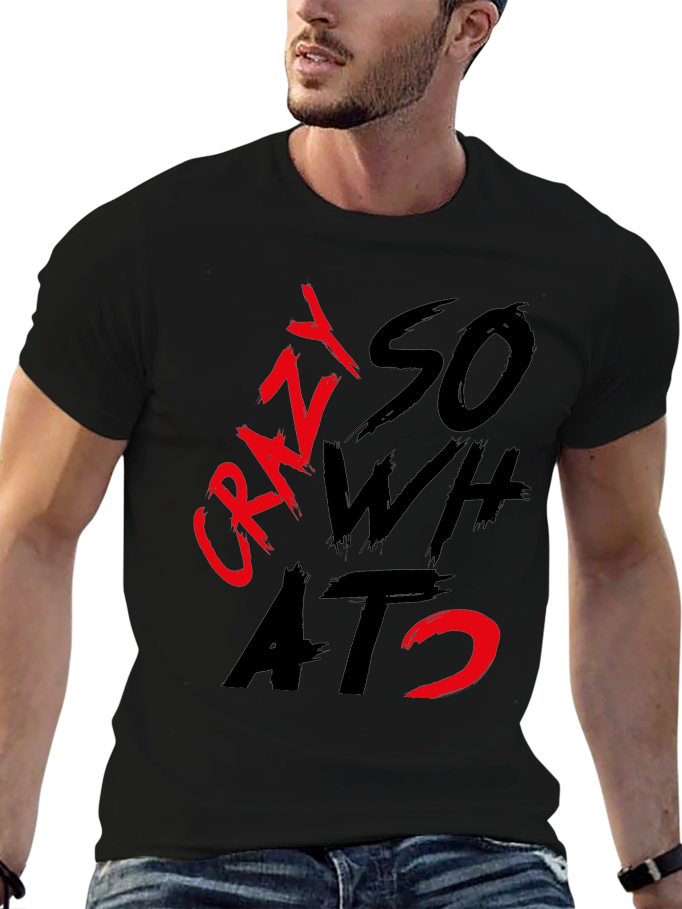 Black Crazy So What? Graphic T-Shirt view 6