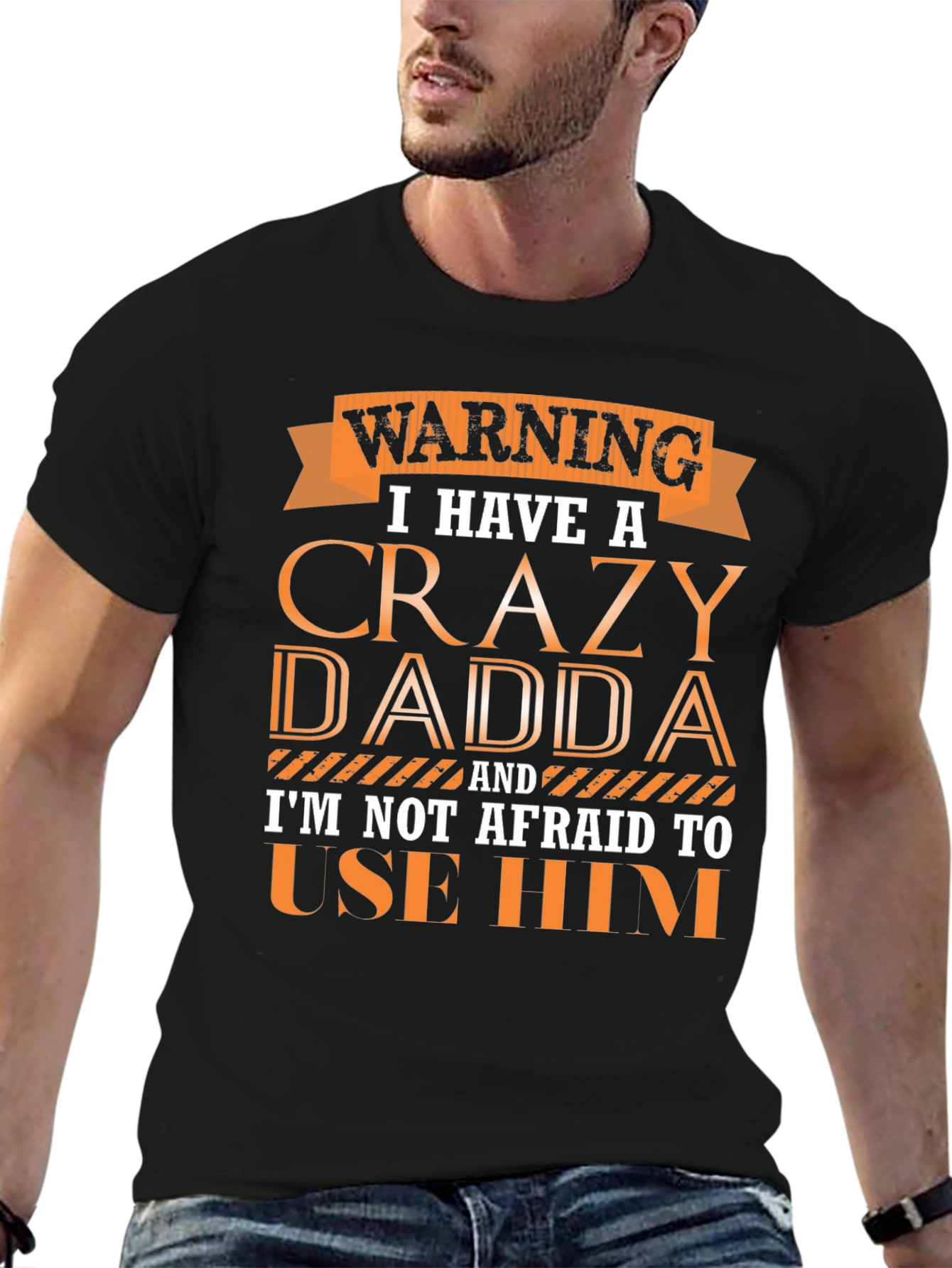 Black Crazy Dadda T-Shirt - Funny Warning Tee view 6