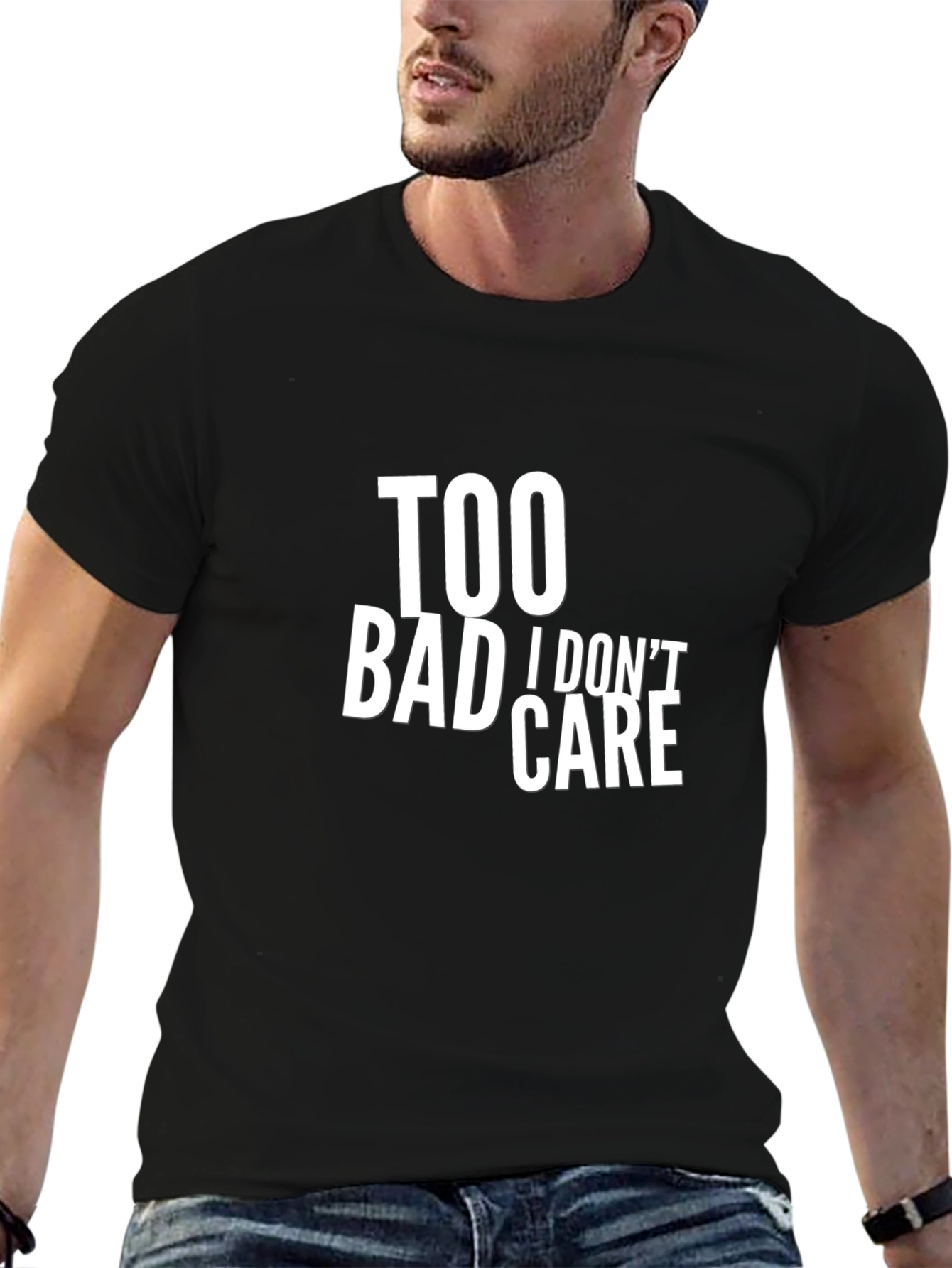 Black Too Bad I Don't Care Graphic T-Shirt view 6