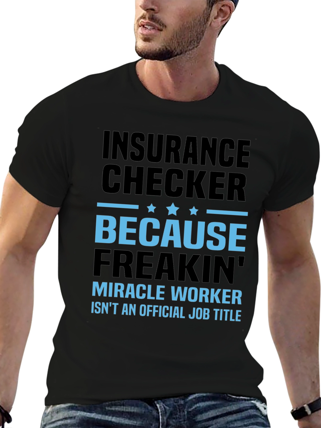 Black Insurance Checker Miracle Worker Funny Graphic Tee view 6