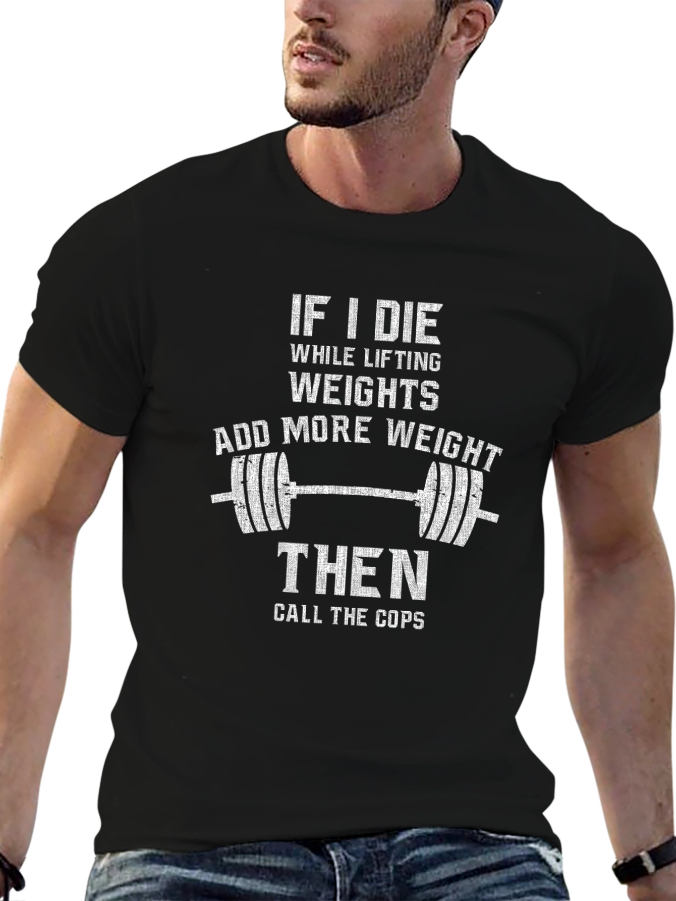 Black Funny Weightlifting T-Shirt - If I Die Add More Weight view 6