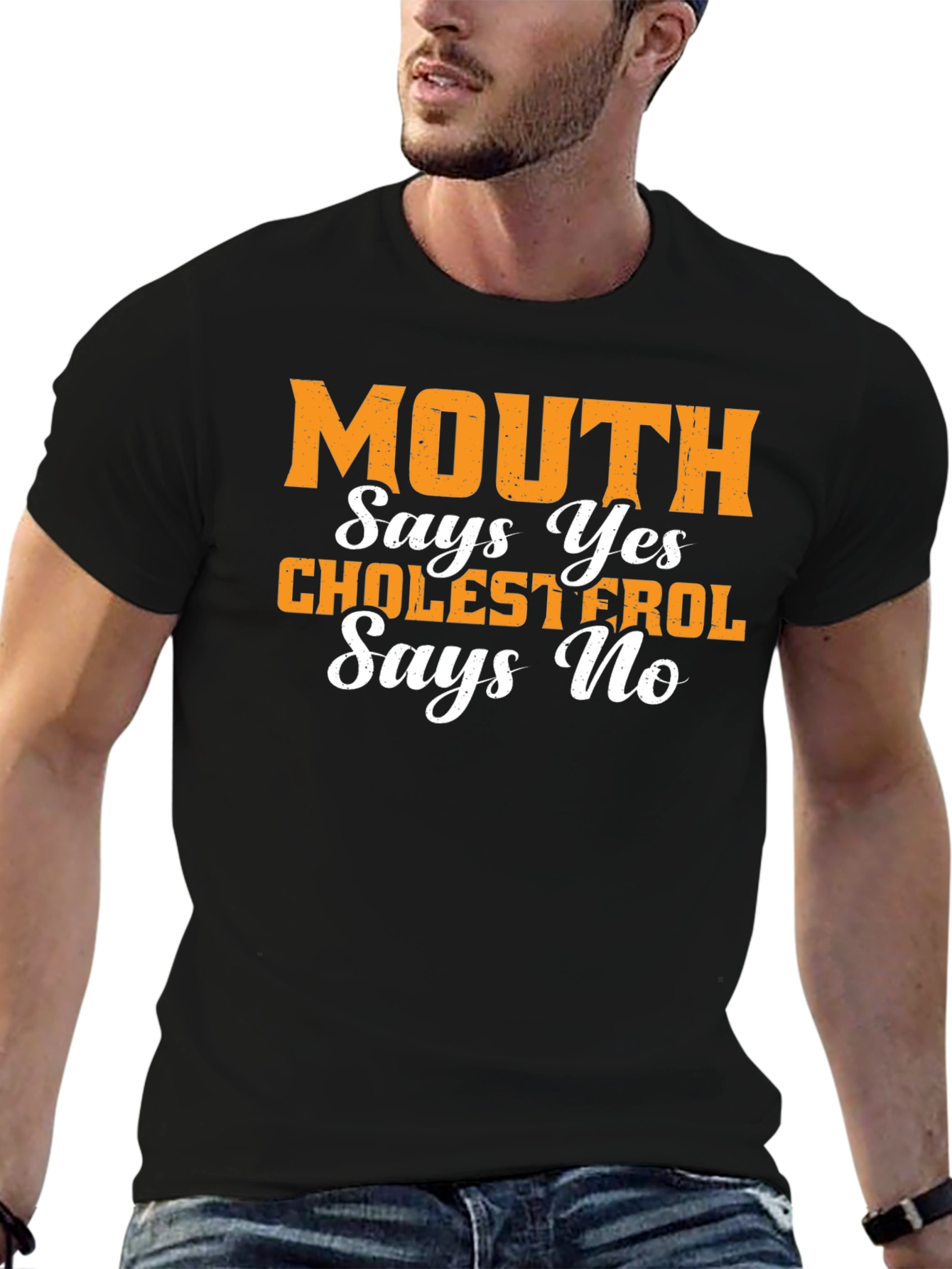 Black Mouth Says Yes Cholesterol Says No Graphic Tee view 6