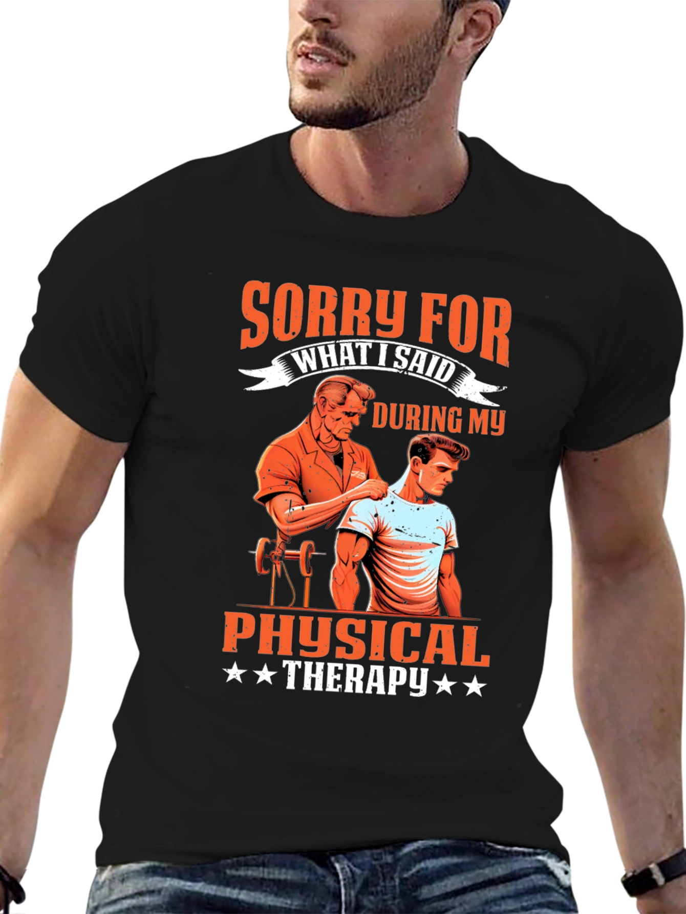 Black Funny Physical Therapy T-Shirt - Sorry For What I Said view 6