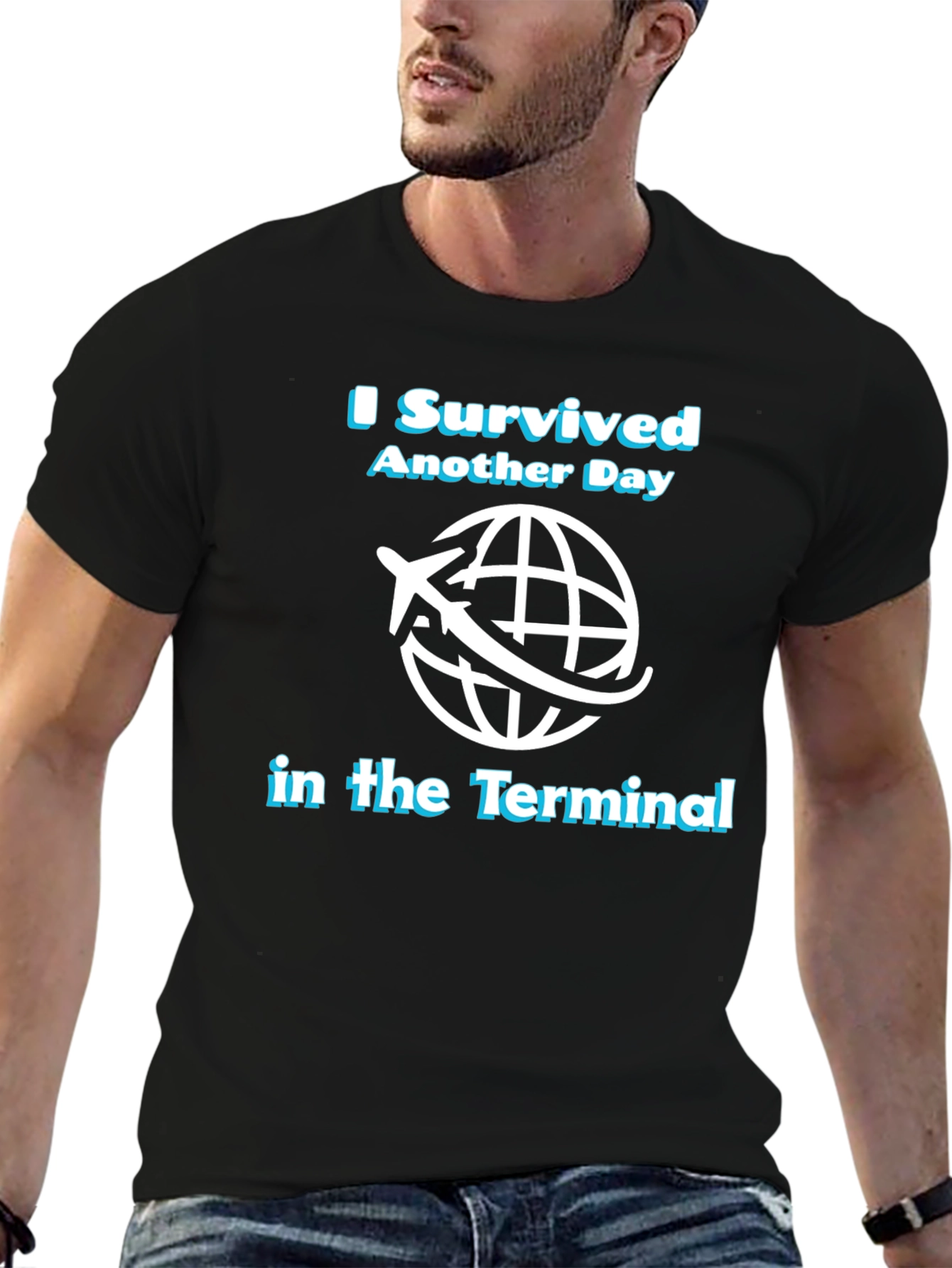 Black I Survived Another Day in the Terminal T-Shirt view 6