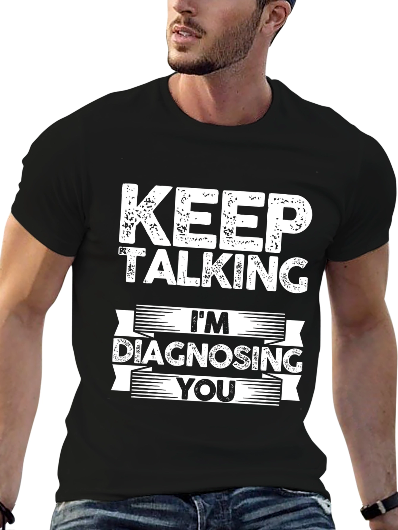 Black Keep Talking I'm Diagnosing You Graphic Tee view 6