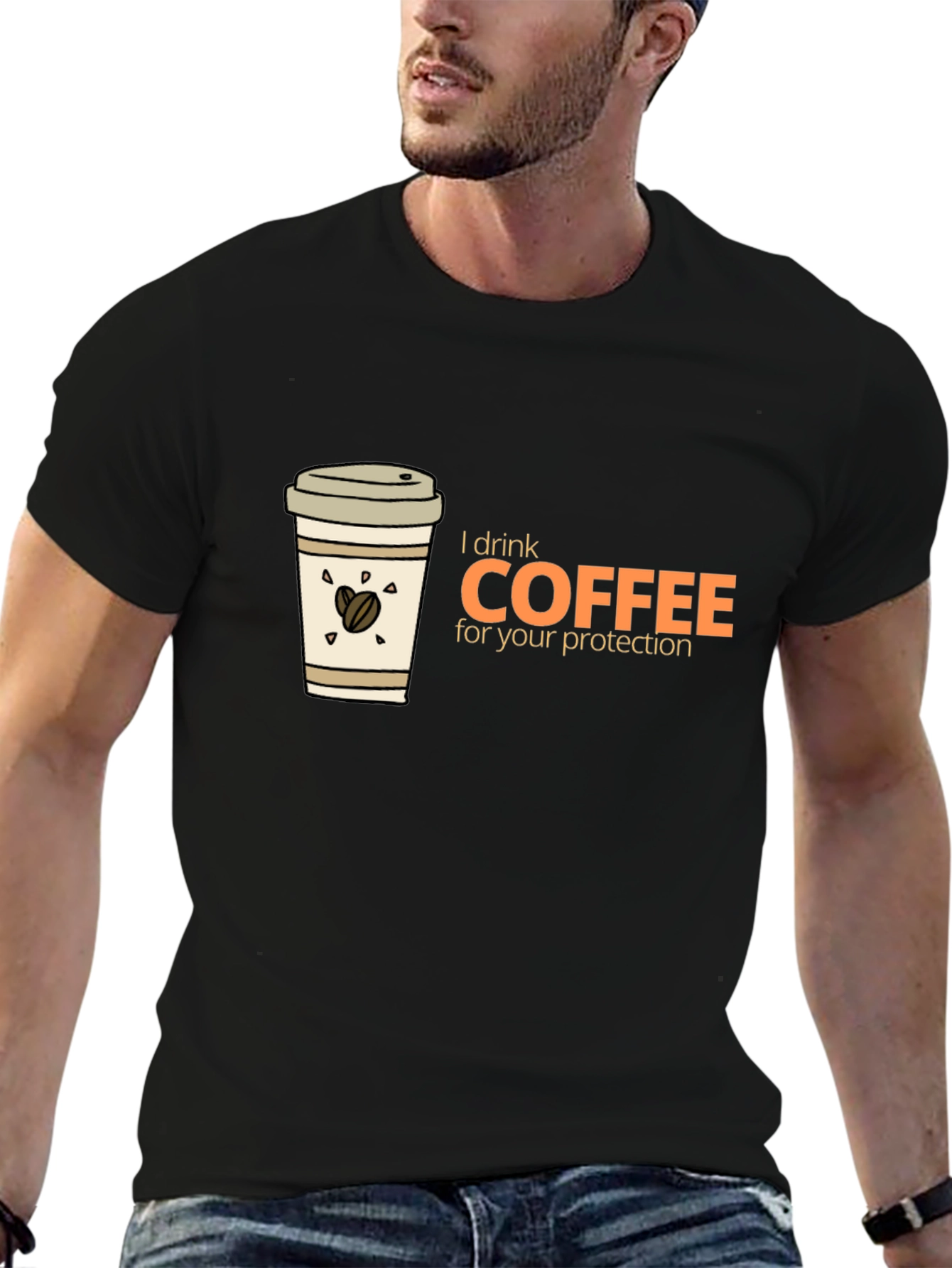 Black Coffee Lover T-Shirt - I Drink Coffee For Your Protection view 6