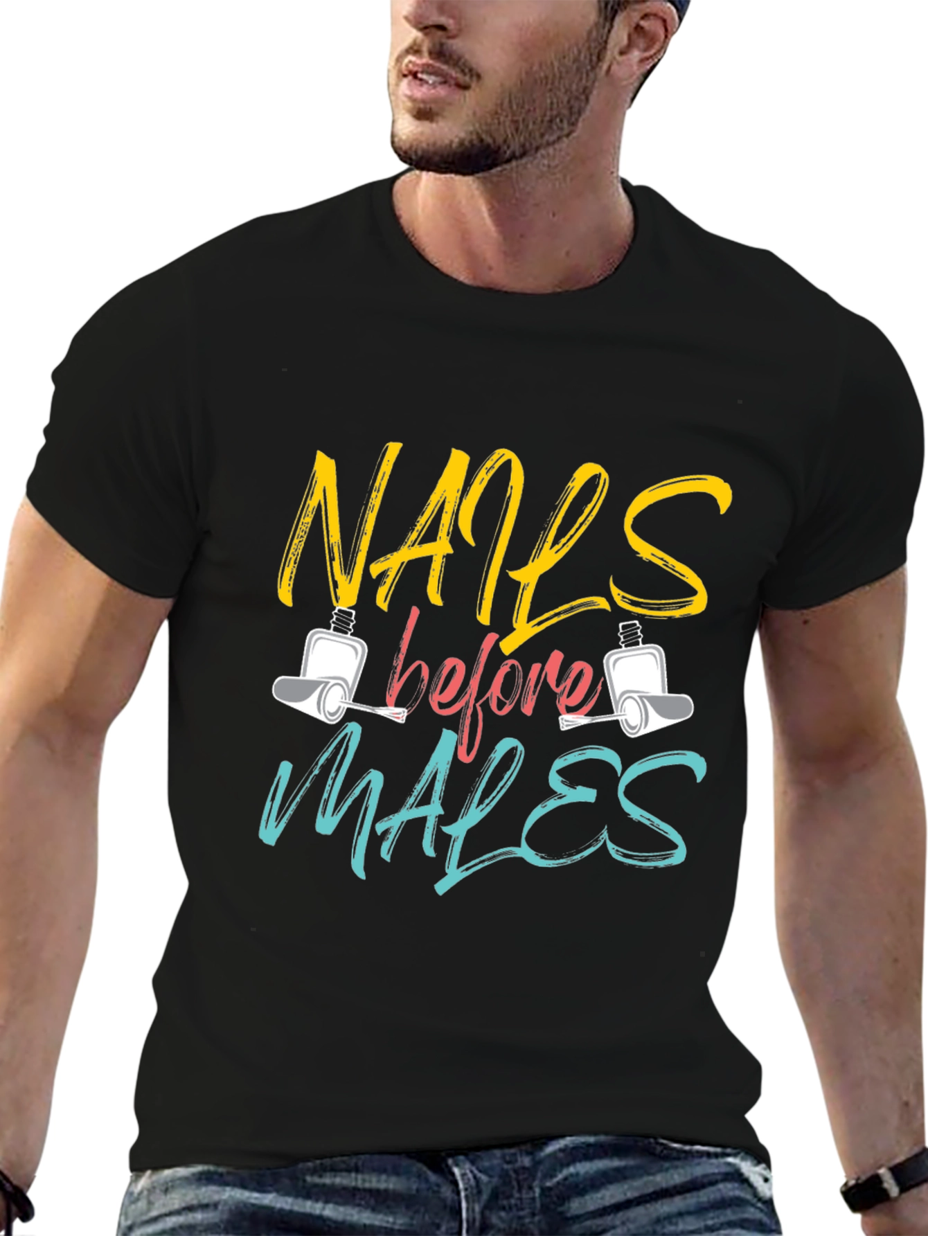 Nails Before Males T-Shirt - Unisex Fashion Tee - 6