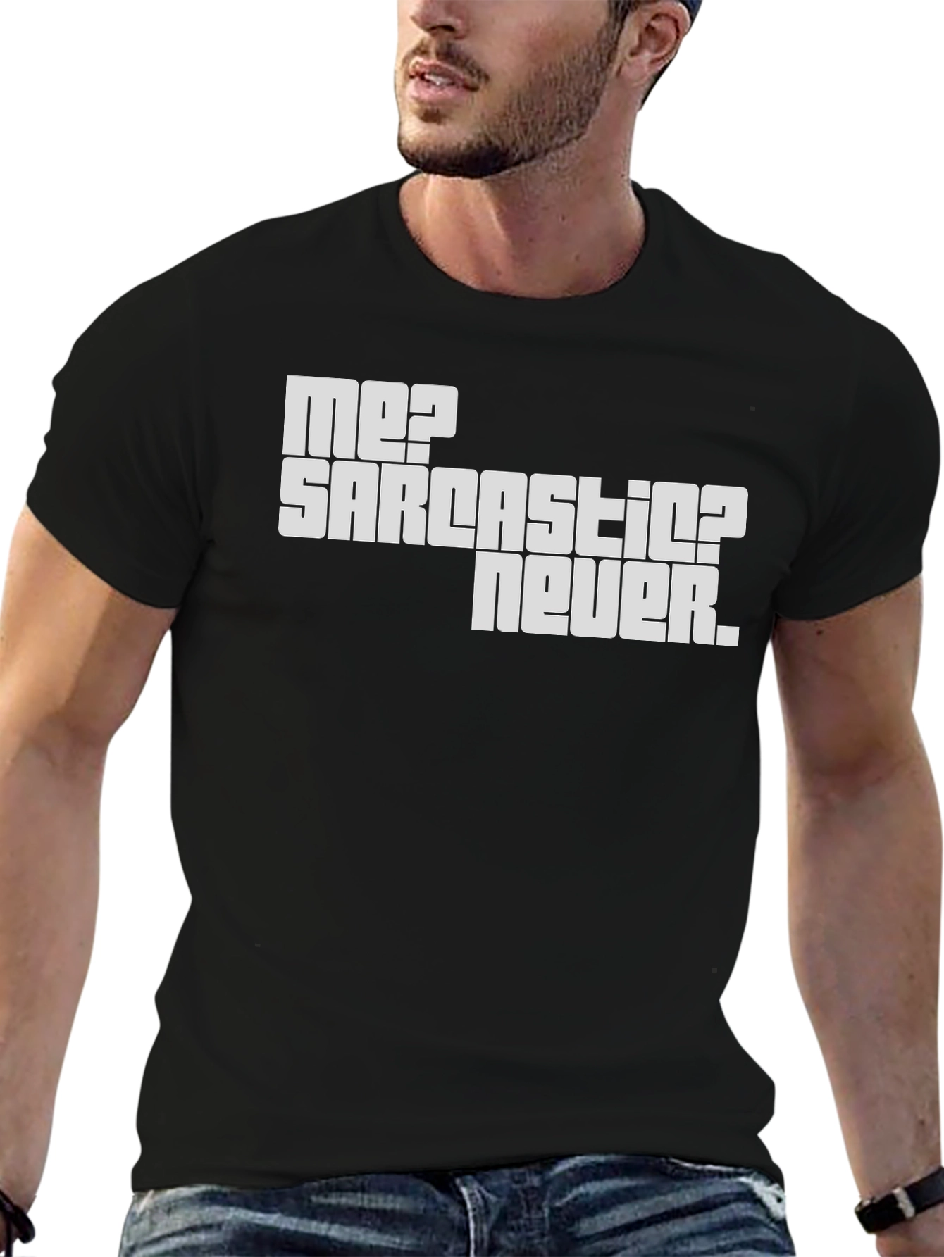 Sarcastic? Never! Men's Graphic T-Shirt - 6