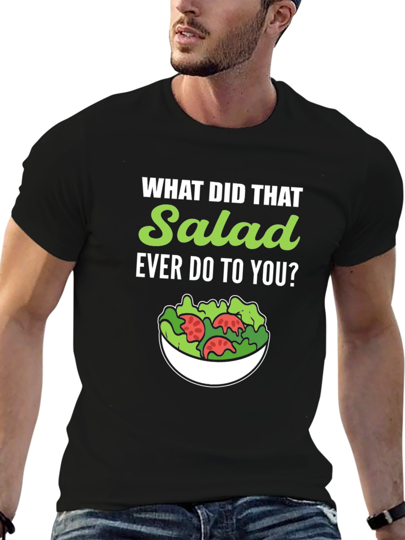 Black Funny Salad T-Shirt - What Did That Salad Ever Do to You? view 6
