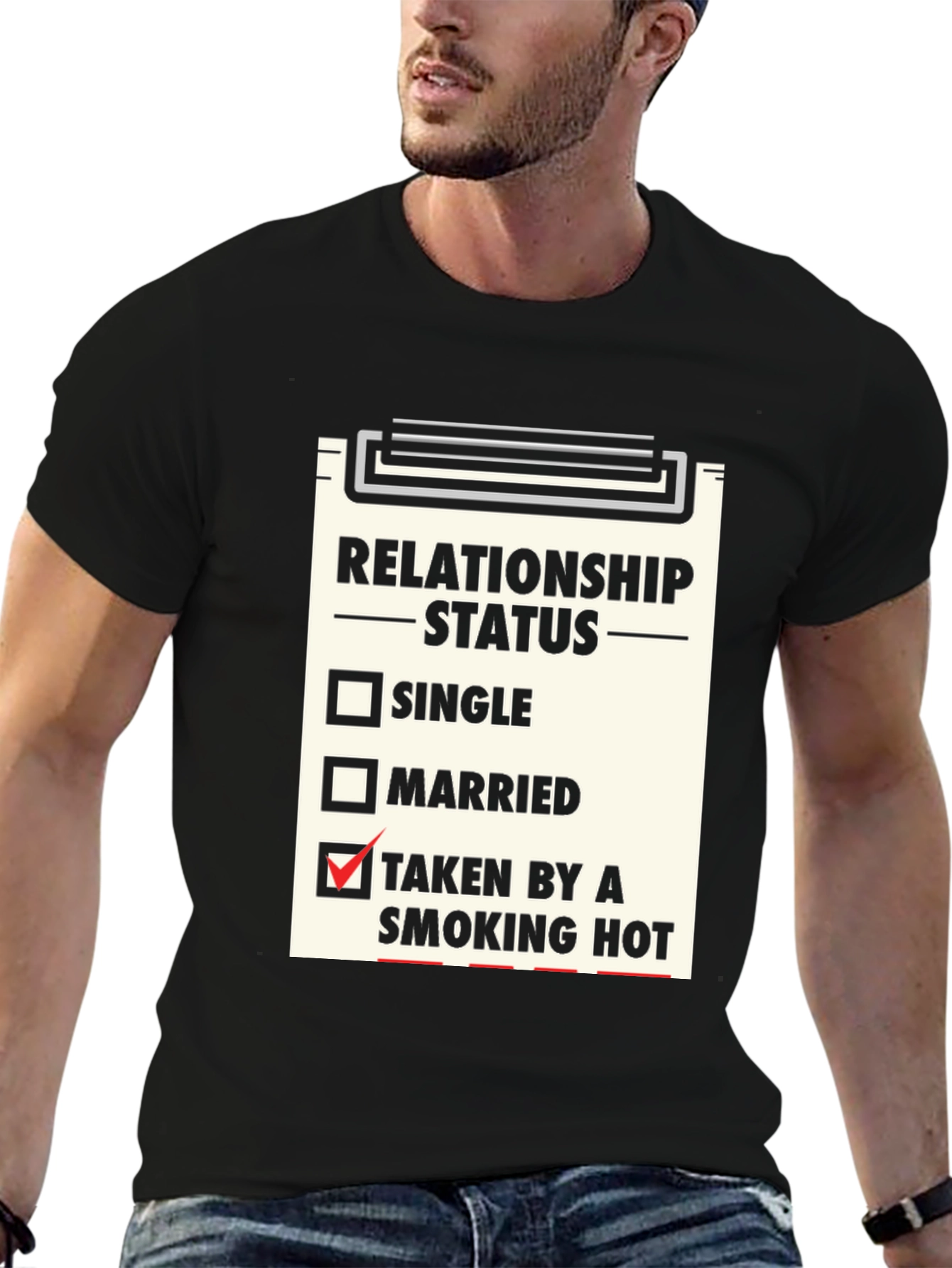 Black Relationship Status T-Shirt - Taken By a Smoking Hot view 6
