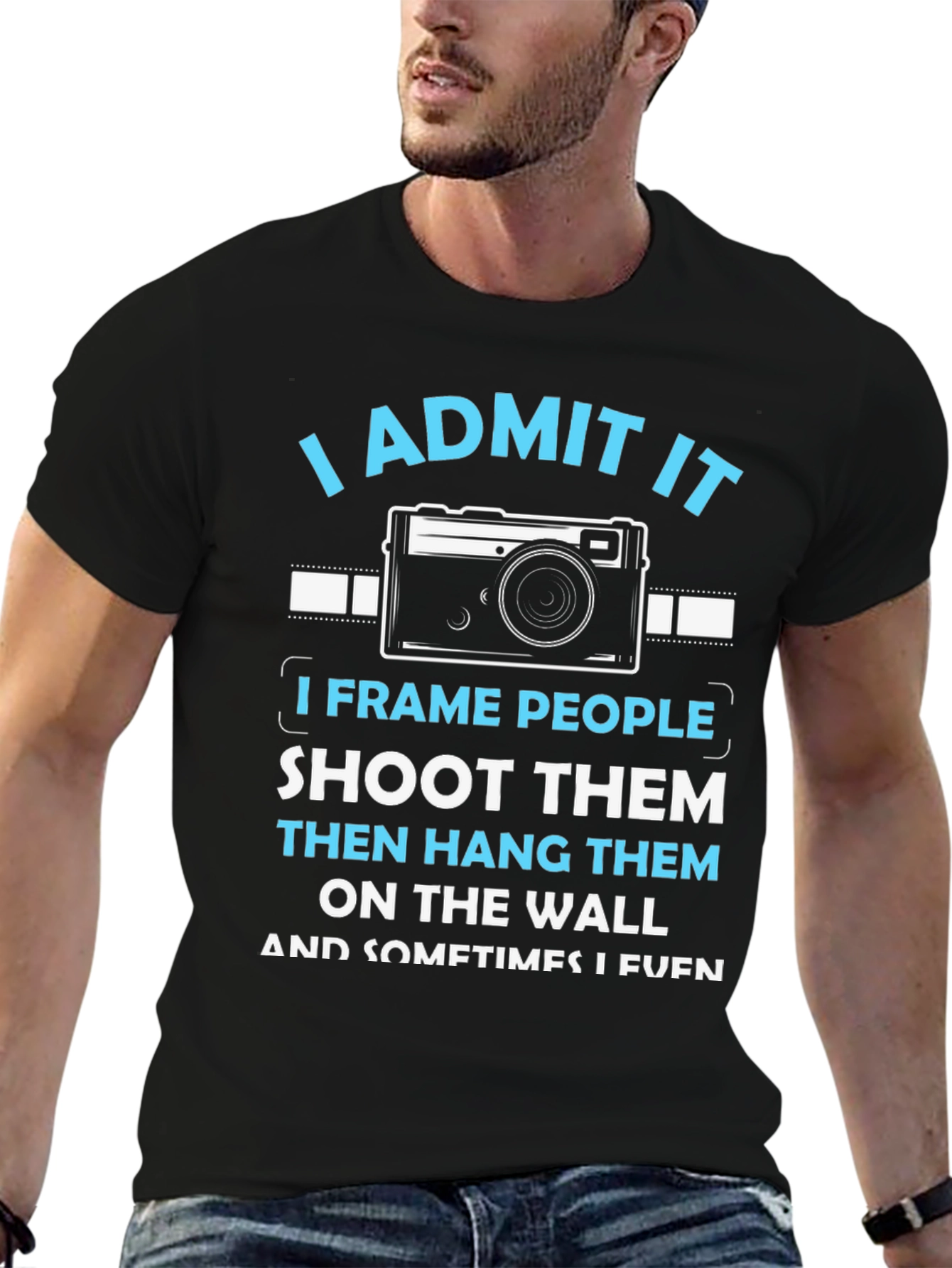 Black Photographer Humor T-Shirt: I Frame People, Shoot Them, Hang Them view 6