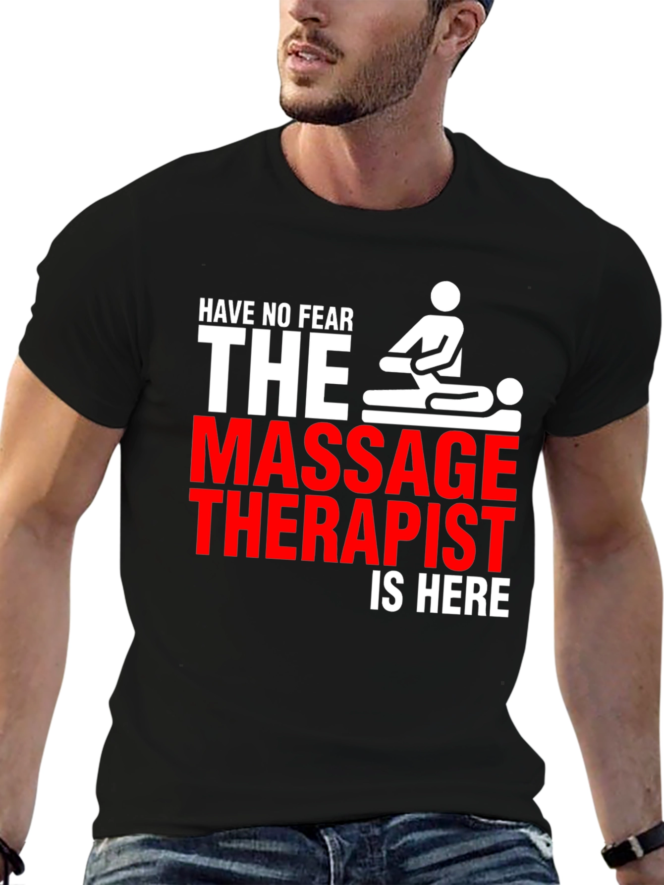 Black Massage Therapist T-Shirt - Have No Fear! view 6