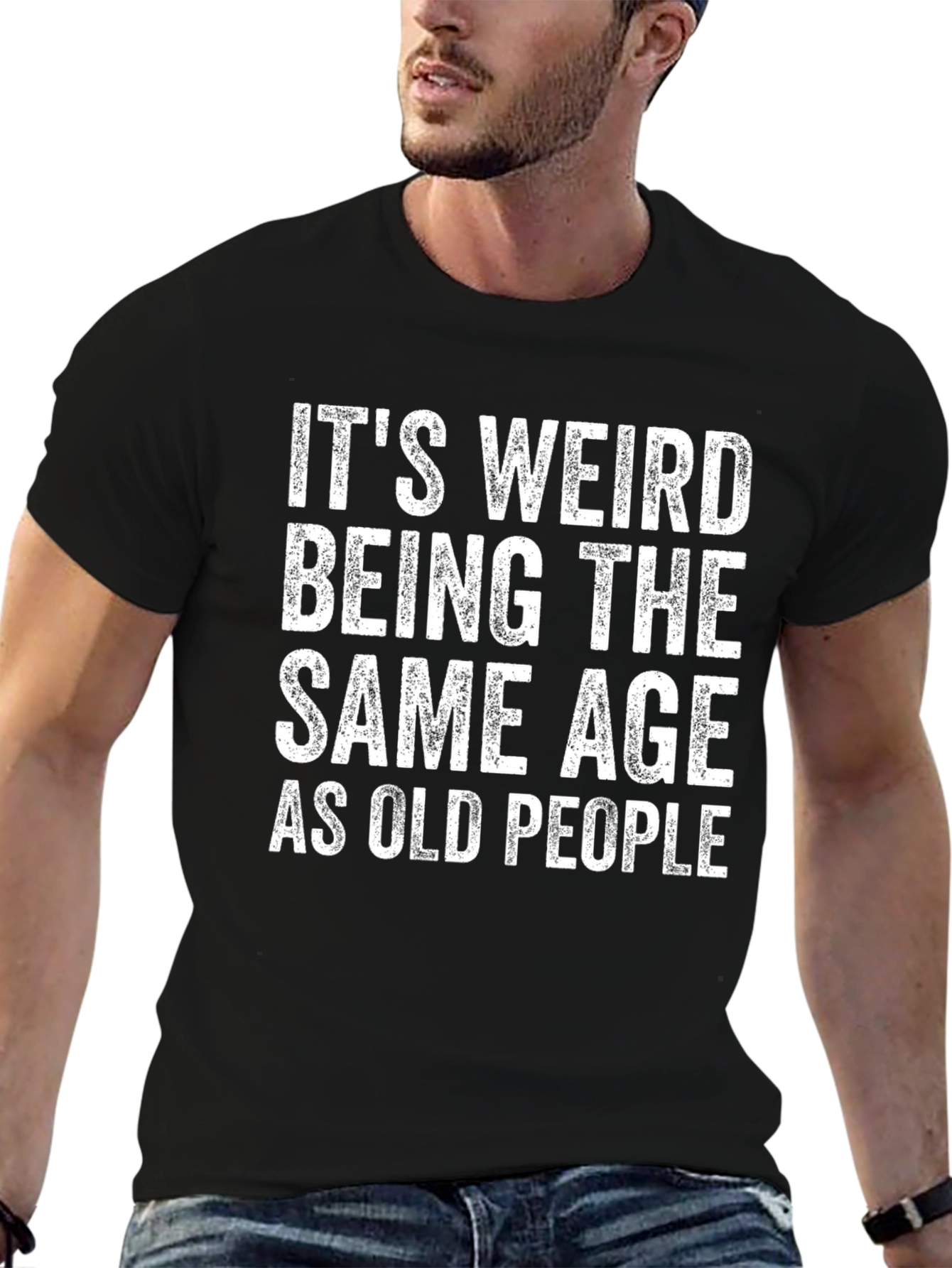 Black It's Weird Being The Same Age As Old People T-Shirt view 6