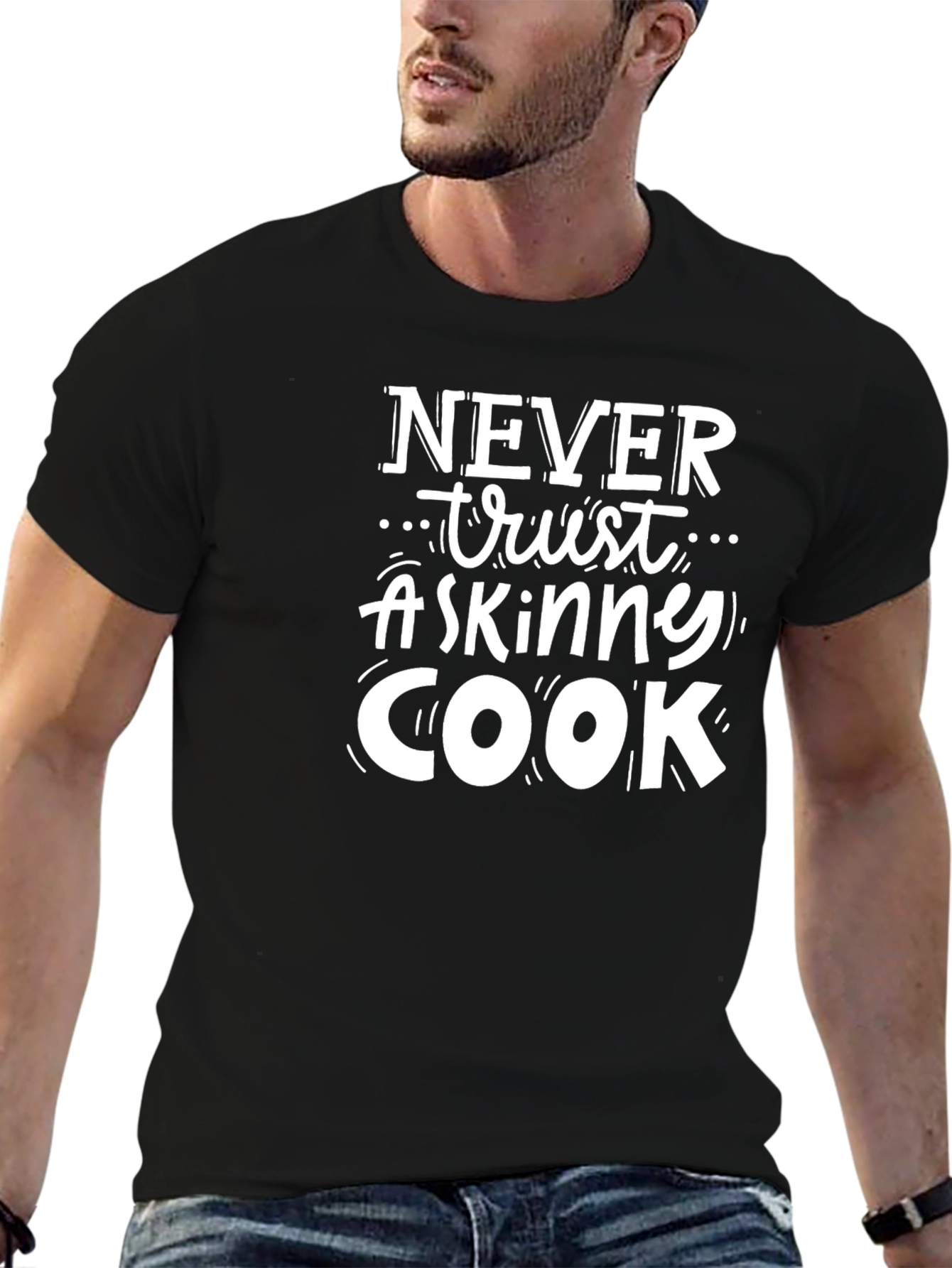 Black Never Trust a Skinny Cook Graphic Tee view 6