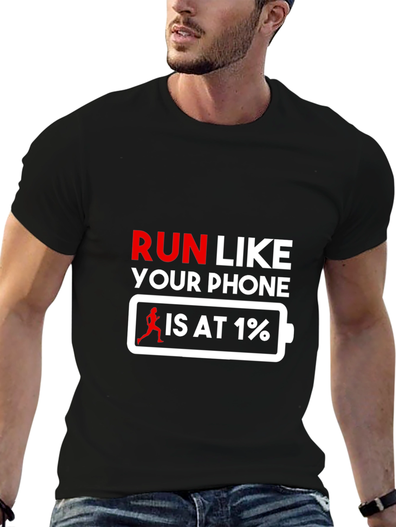 Black Run Like Your Phone is at 1% T-Shirt view 6
