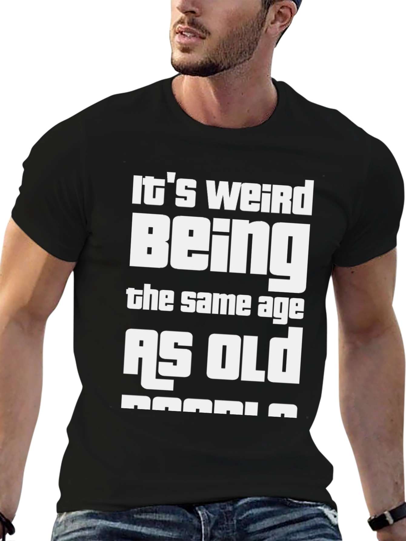 Black Funny "Same Age as Old People" Black T-Shirt view 6