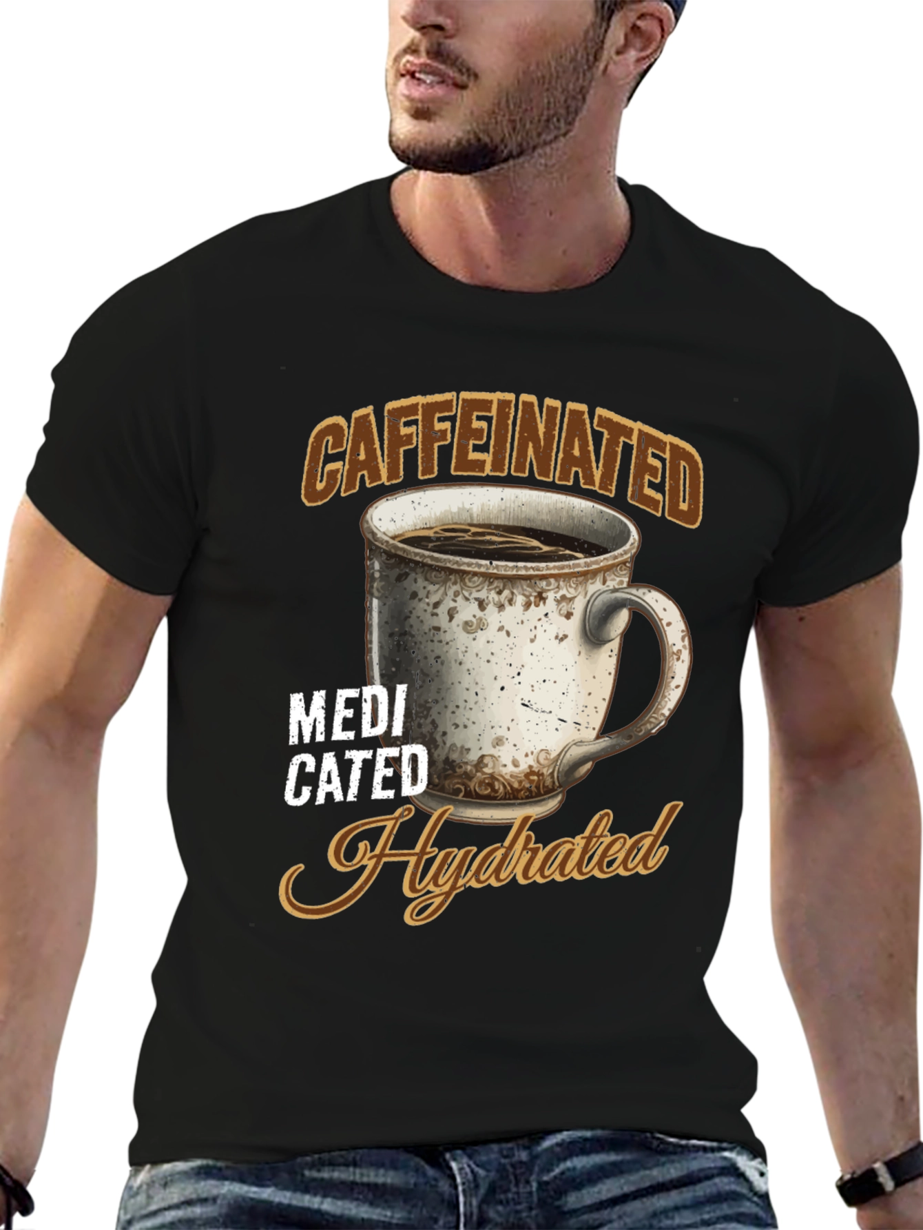 Caffeinated Medicated Hydrated Graphic Tee - 6