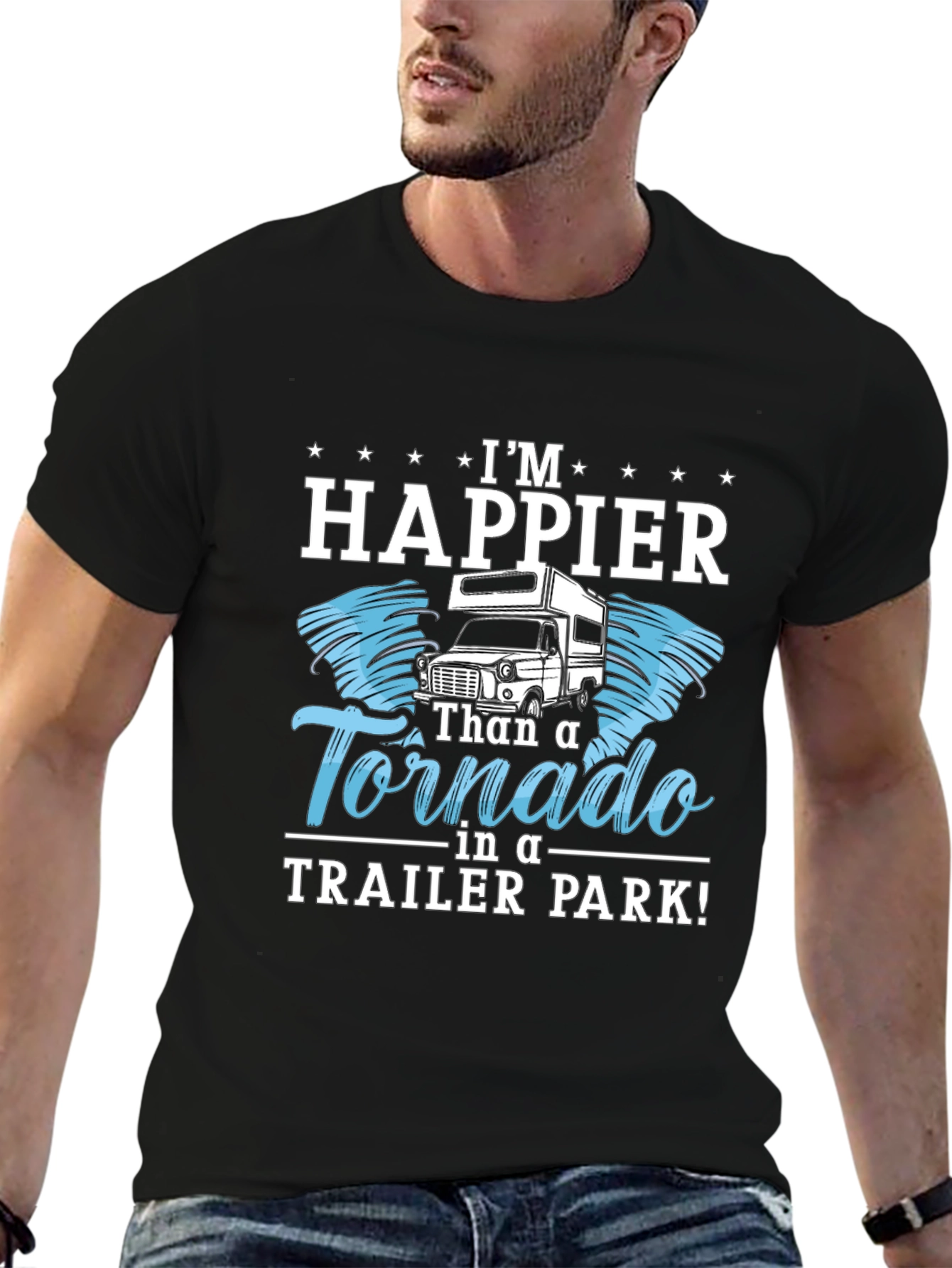 Black Happier Than a Tornado in a Trailer Park T-Shirt view 6