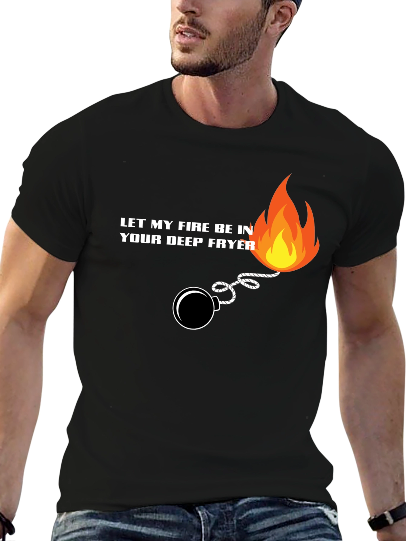 Black Let My Fire Be In Your Deep Fryer T-Shirt view 6