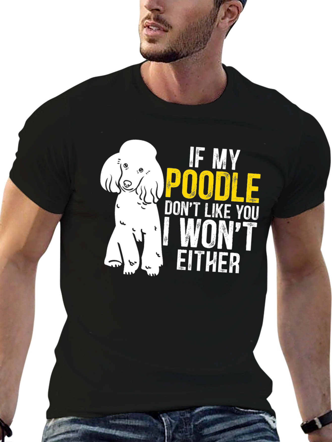 Black Poodle Lover T-Shirt - If My Poodle Doesn't Like You view 6